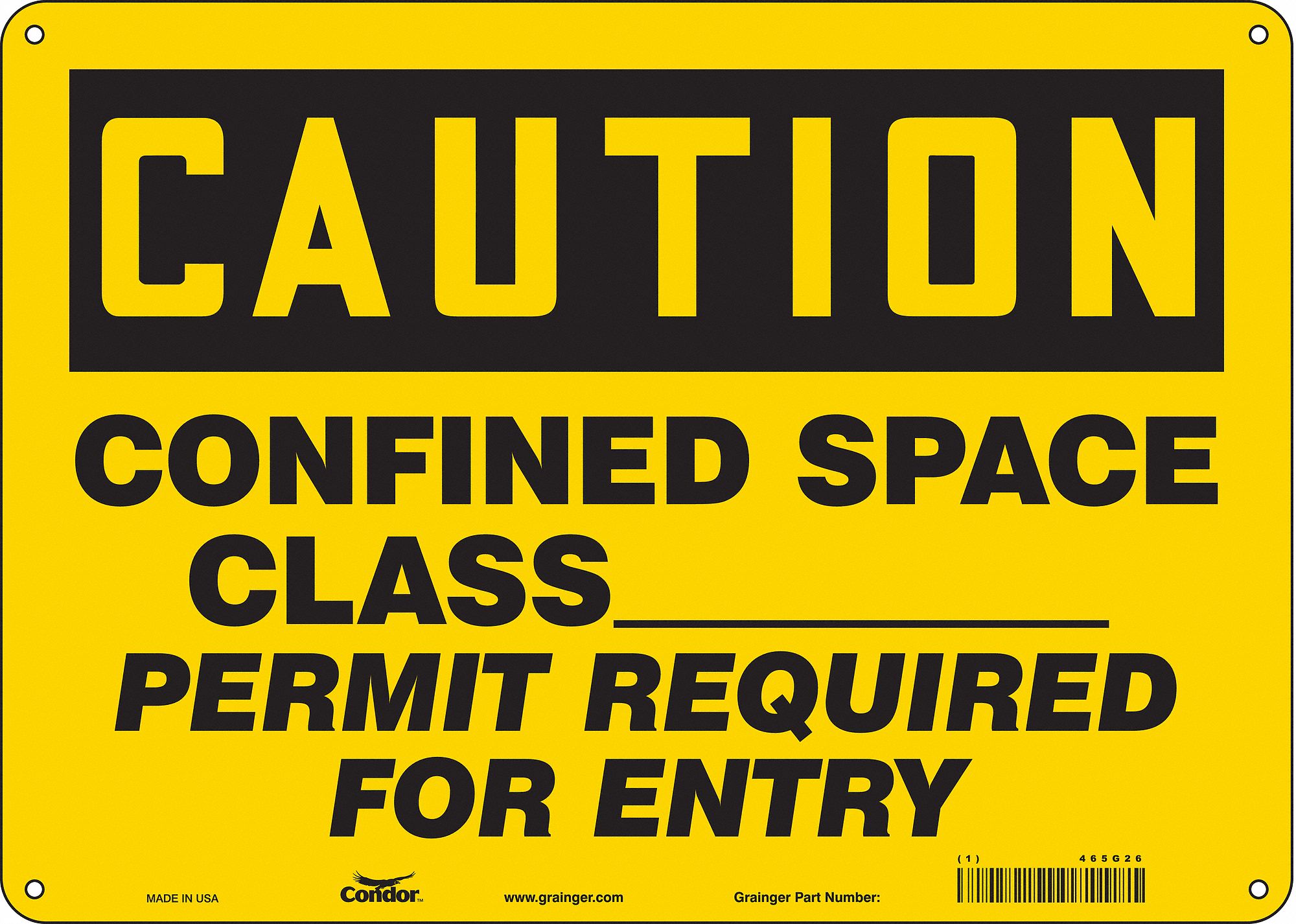 Safety Sign: Aluminum, Mounting Holes Sign Mounting, 10 in x 14 in Nominal Sign Size, 0.032 in Thick