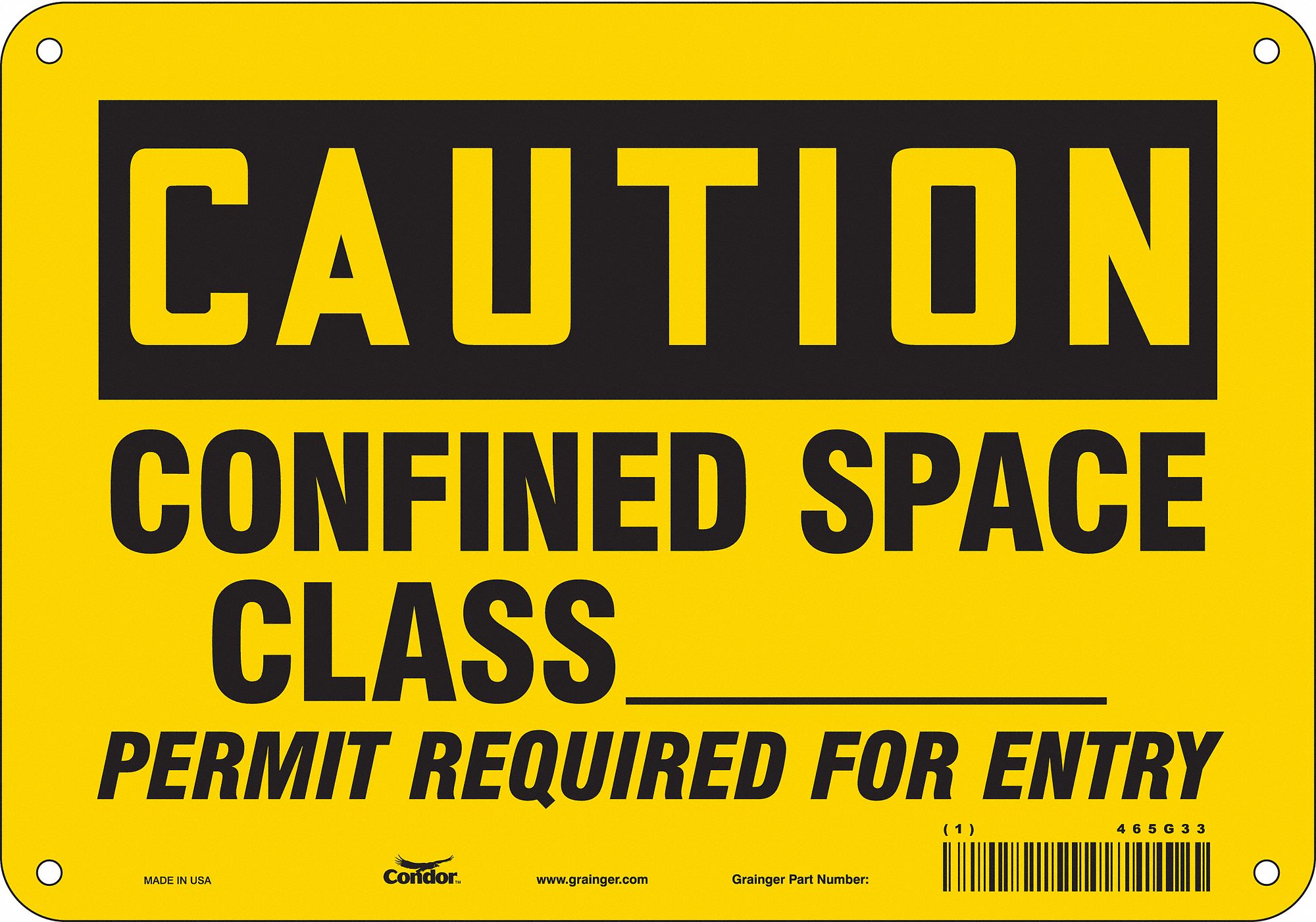 Safety Sign: Aluminum, Mounting Holes Sign Mounting, 7 in x 10 in Nominal Sign Size, 0.032 in Thick