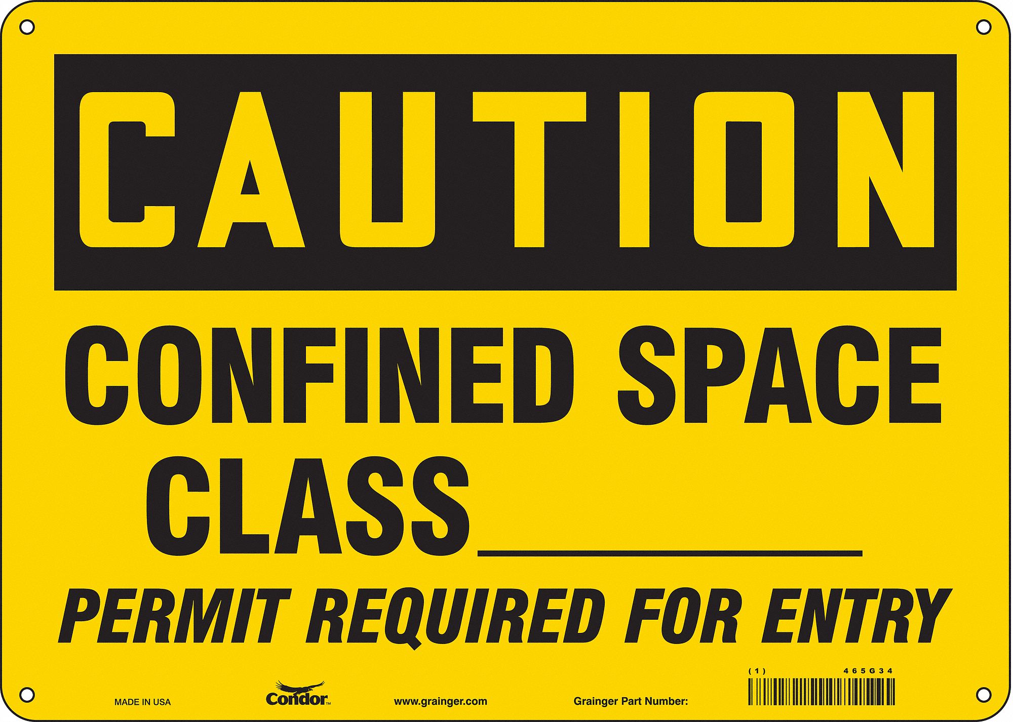 Safety Sign: Aluminum, Mounting Holes Sign Mounting, 10 in x 14 in Nominal Sign Size, 0.032 in Thick