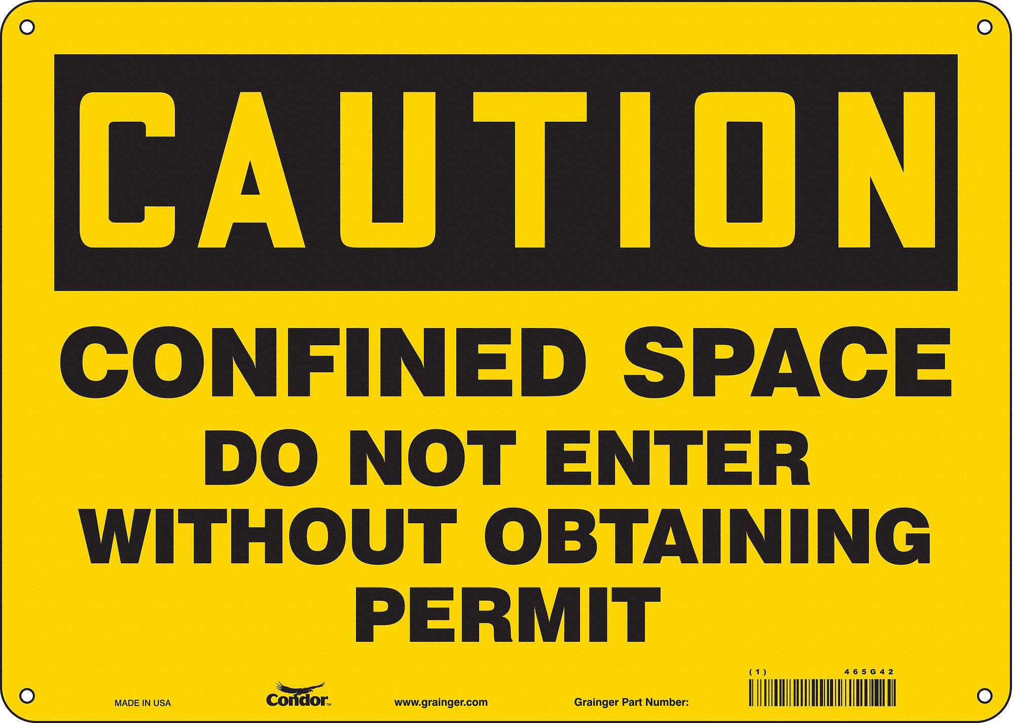 Safety Sign: Aluminum, Mounting Holes Sign Mounting, 10 in x 14 in Nominal Sign Size, 0.032 in Thick