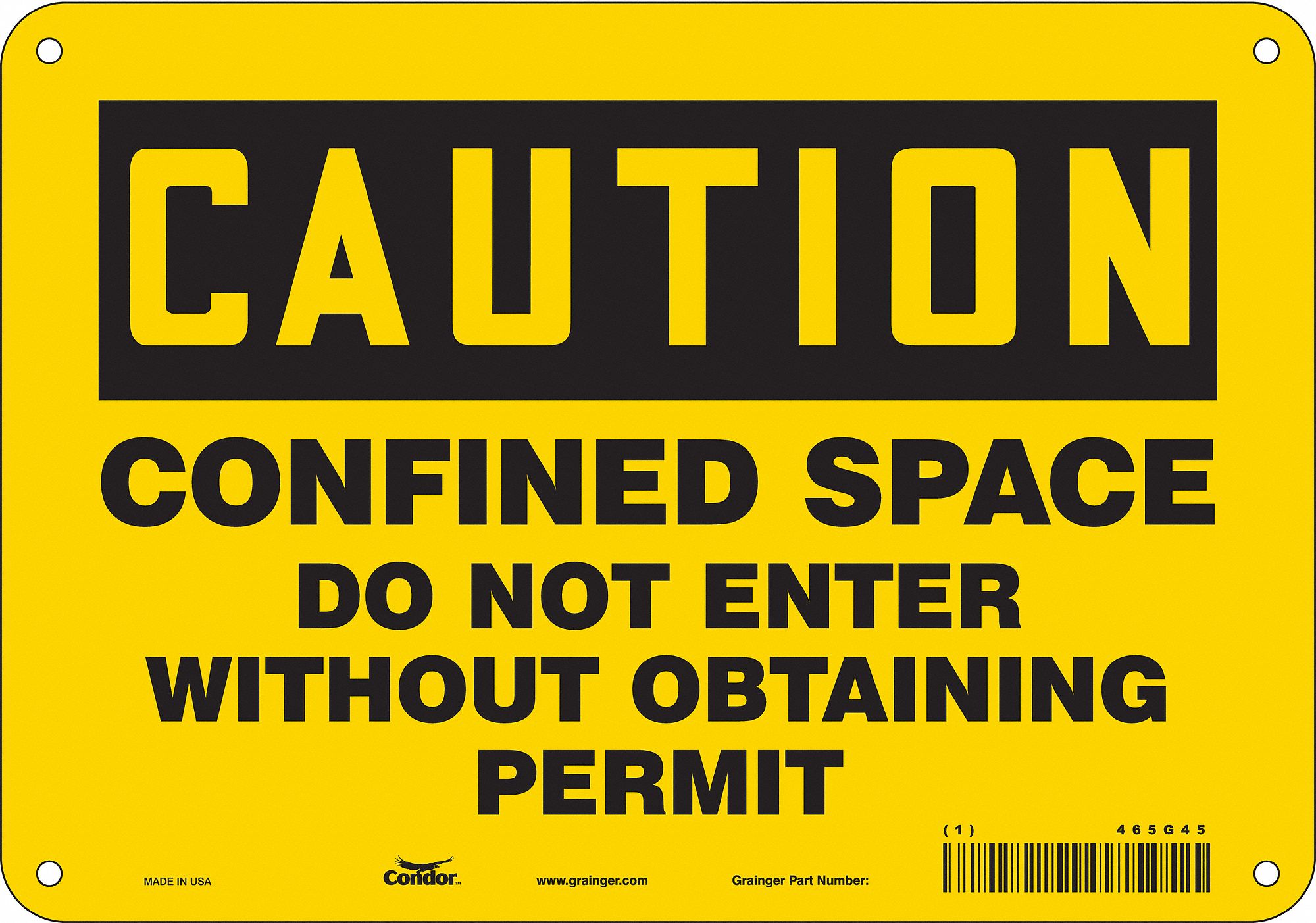 Safety Sign: Polyethylene, Mounting Holes Sign Mounting, 7 in x 10 in Nominal Sign Size, Caution