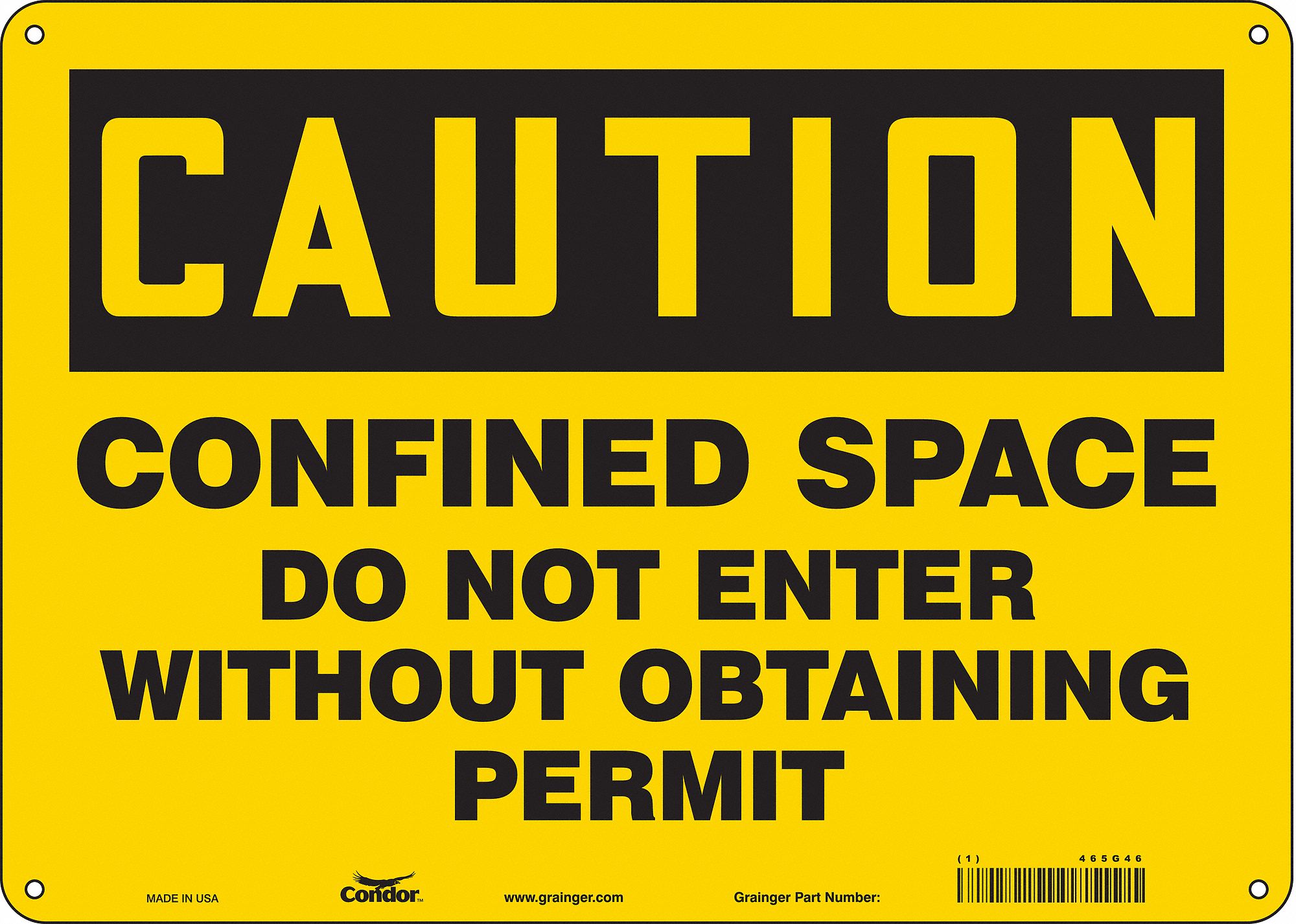 Safety Sign: Polyethylene, Mounting Holes Sign Mounting, 10 in x 14 in Nominal Sign Size, Caution