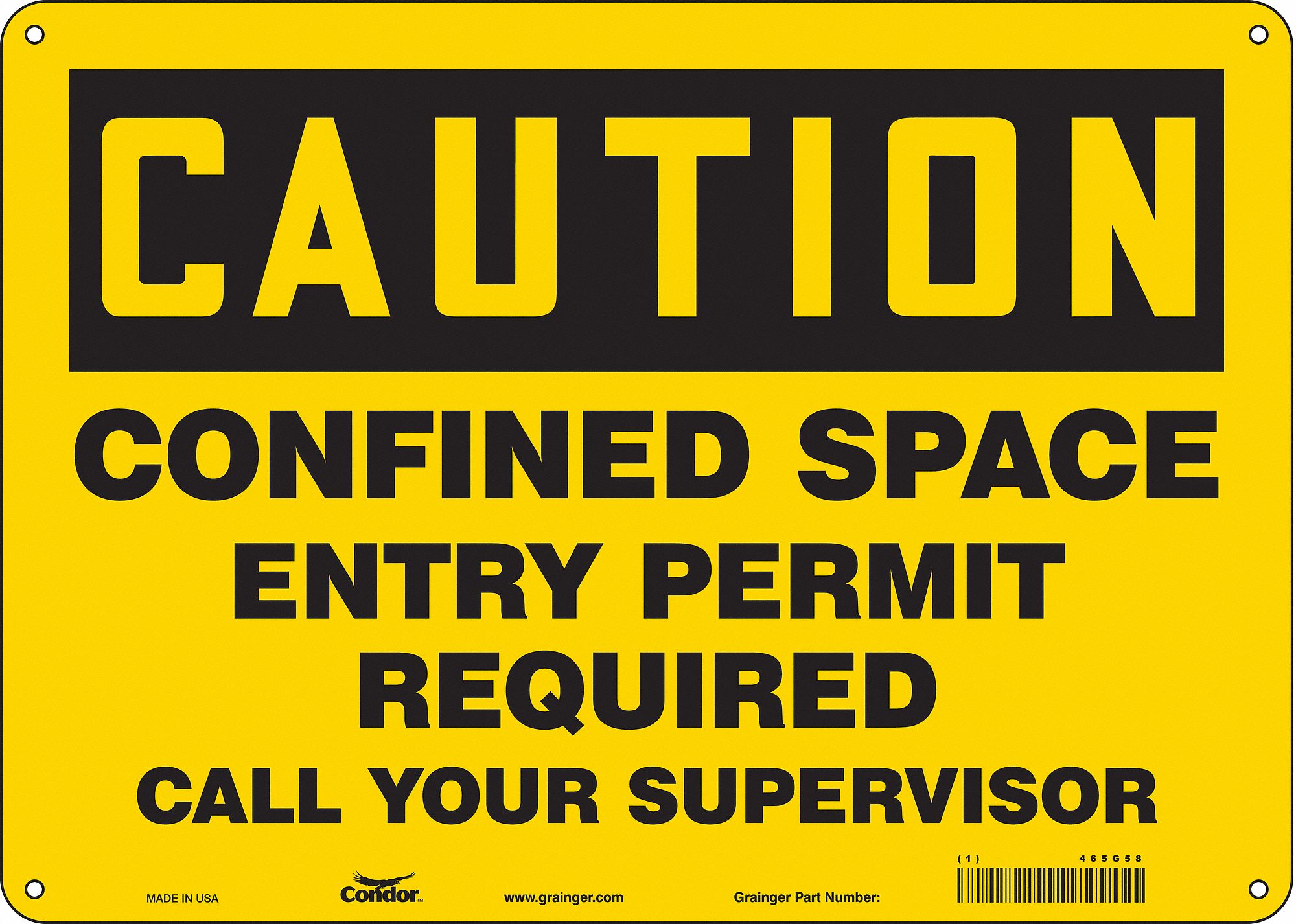 Safety Sign: Aluminum, Mounting Holes Sign Mounting, 10 in x 14 in Nominal Sign Size, 0.032 in Thick