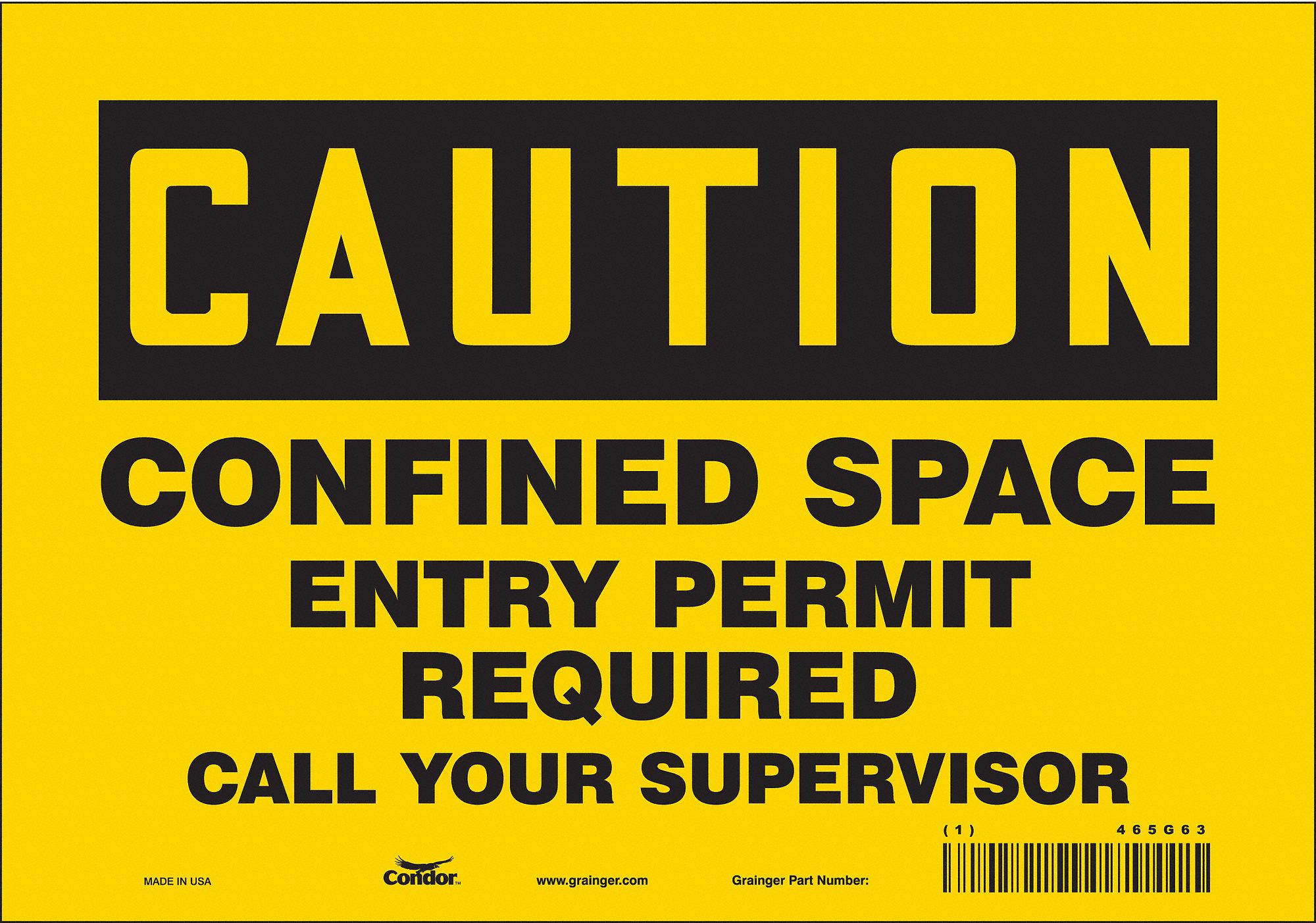 Safety Sign: Vinyl, Adhesive Sign Mounting, 7 in x 10 in Nominal Sign Size, Not Retroreflective