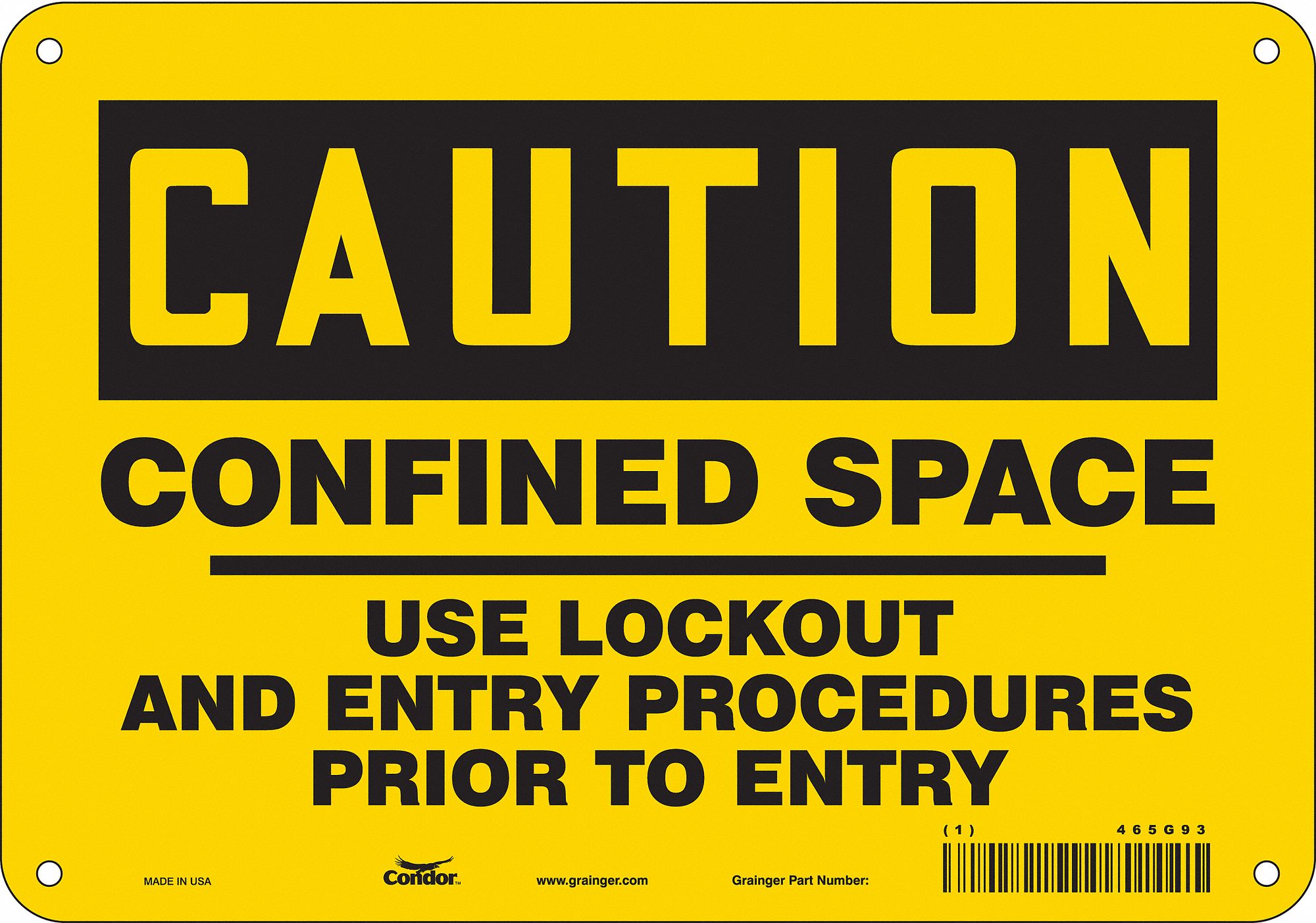 Safety Sign: Polyethylene, Mounting Holes Sign Mounting, 7 in x 10 in Nominal Sign Size, Caution