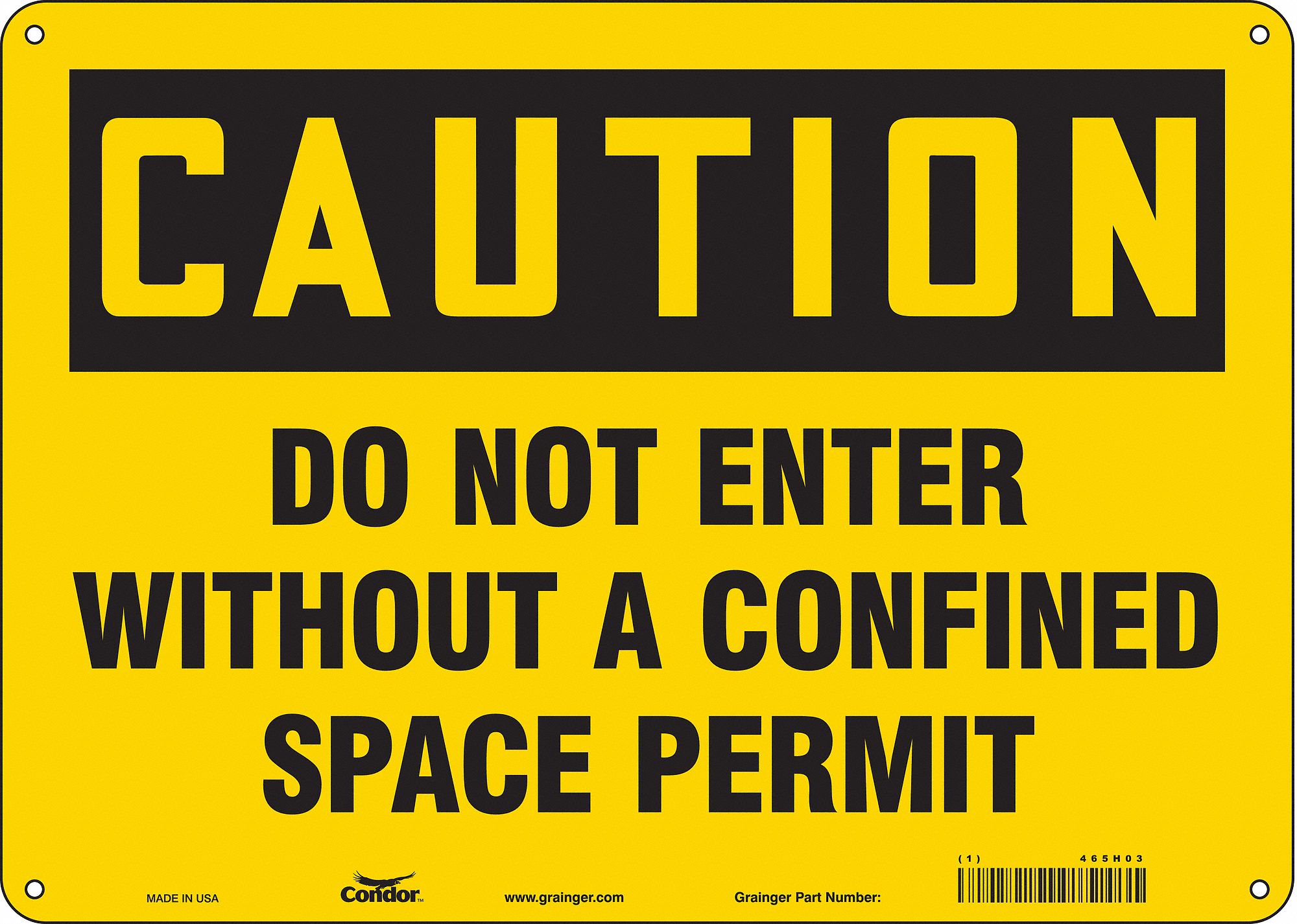 Safety Sign: Polyethylene, Mounting Holes Sign Mounting, 10 in x 14 in Nominal Sign Size, Caution