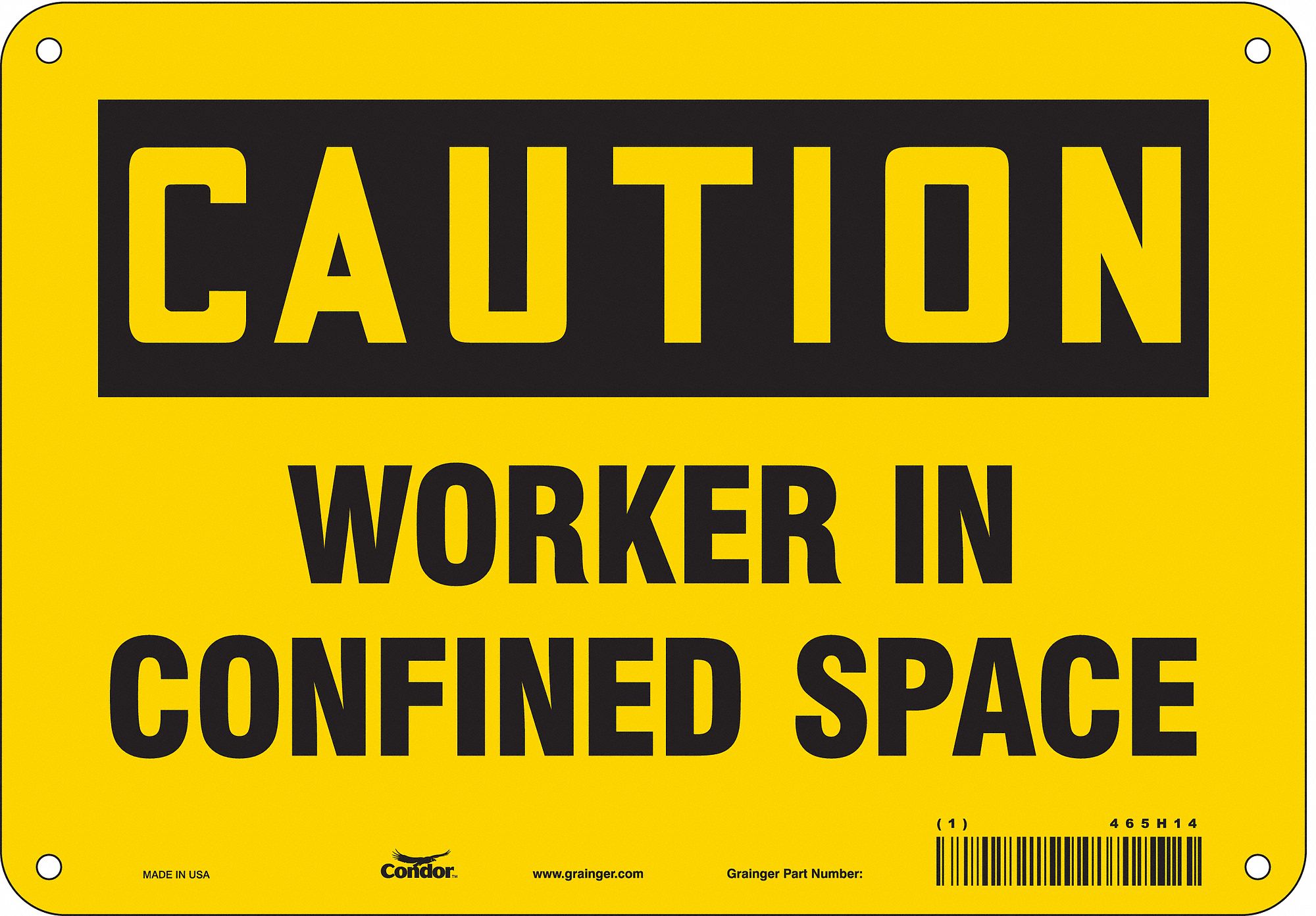Safety Sign: Aluminum, Mounting Holes Sign Mounting, 7 in x 10 in Nominal Sign Size, 0.032 in Thick