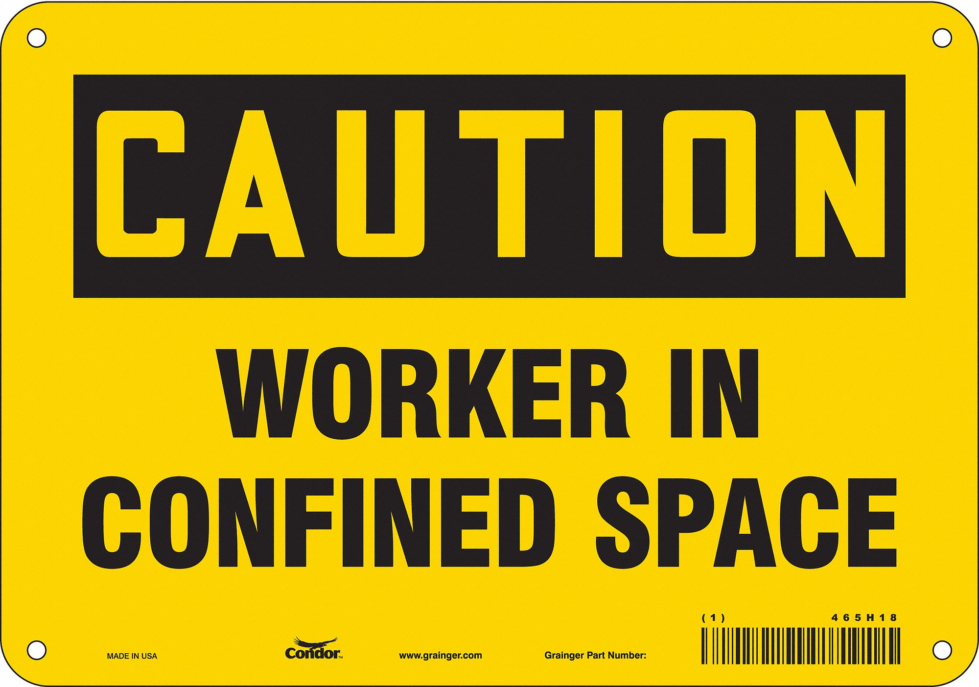 Safety Sign: Polyethylene, Mounting Holes Sign Mounting, 7 in x 10 in Nominal Sign Size, Caution