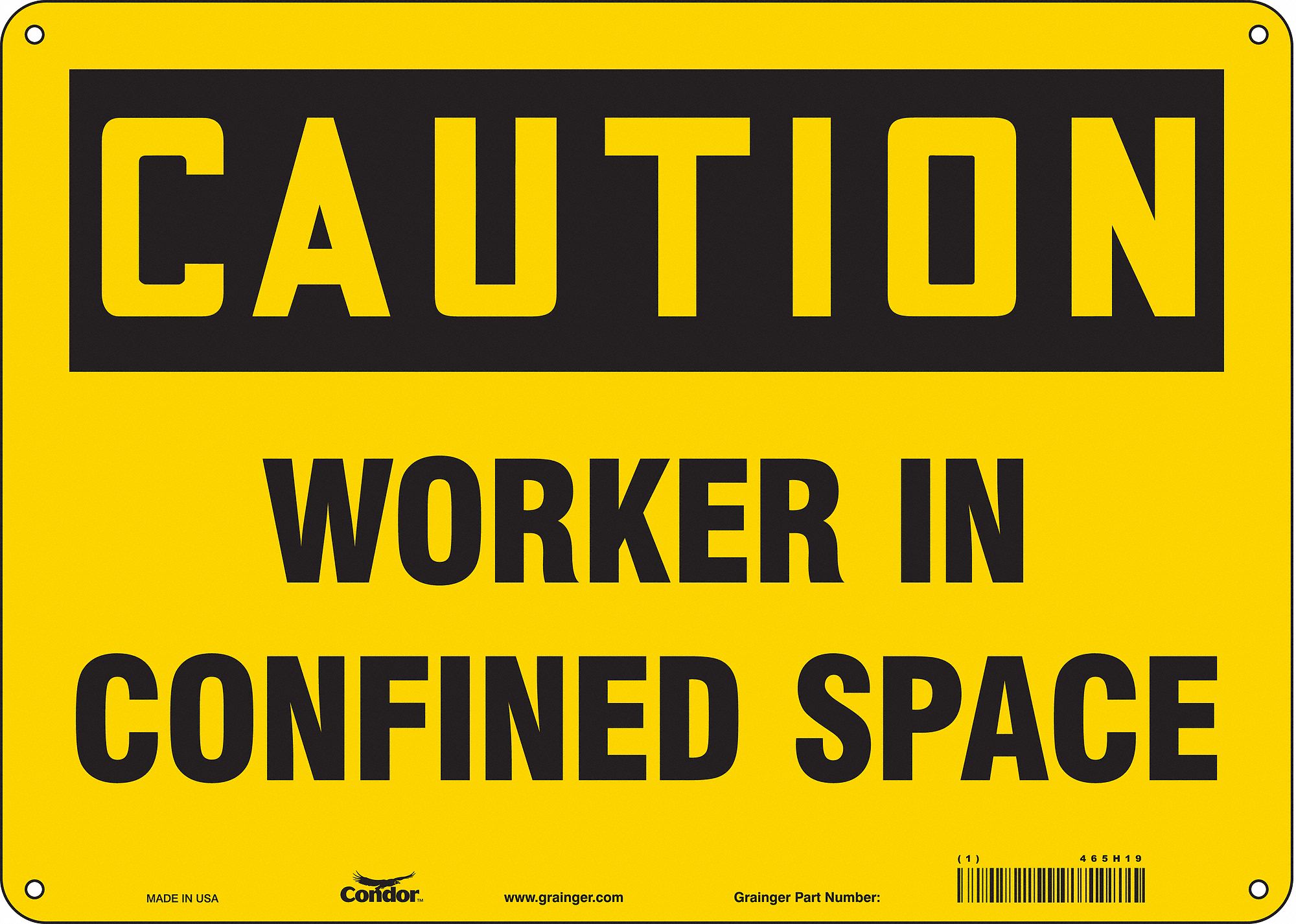 Safety Sign: Polyethylene, Mounting Holes Sign Mounting, 10 in x 14 in Nominal Sign Size, Caution