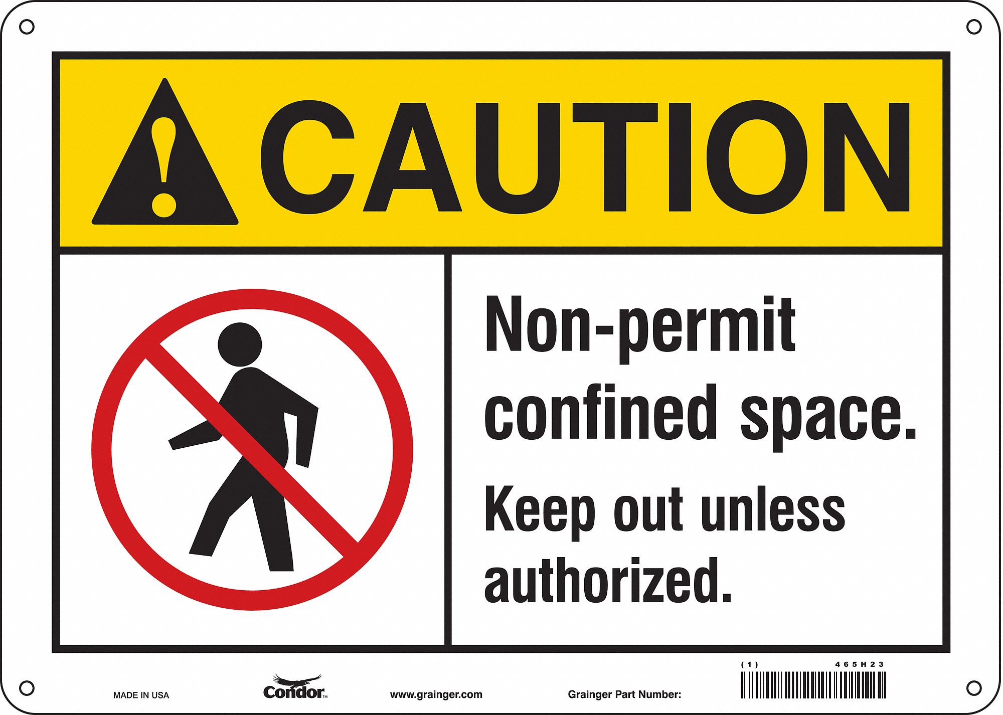 Safety Sign: Aluminum, Mounting Holes Sign Mounting, 10 in x 14 in Nominal Sign Size, 0.032 in Thick