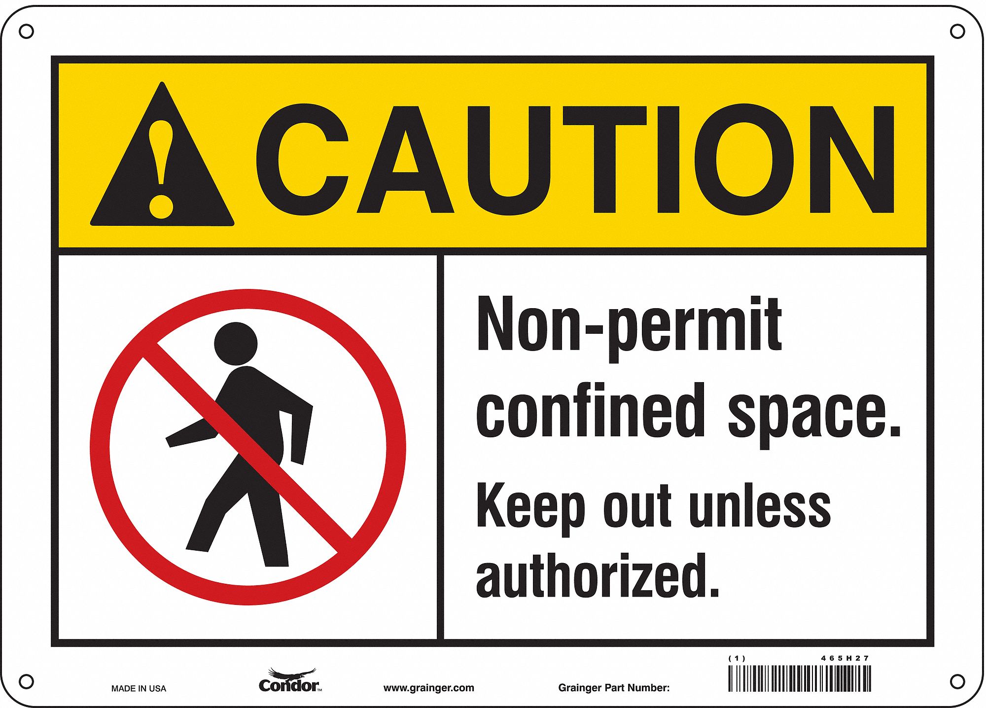 Safety Sign: Polyethylene, Mounting Holes Sign Mounting, 10 in x 14 in Nominal Sign Size, Caution