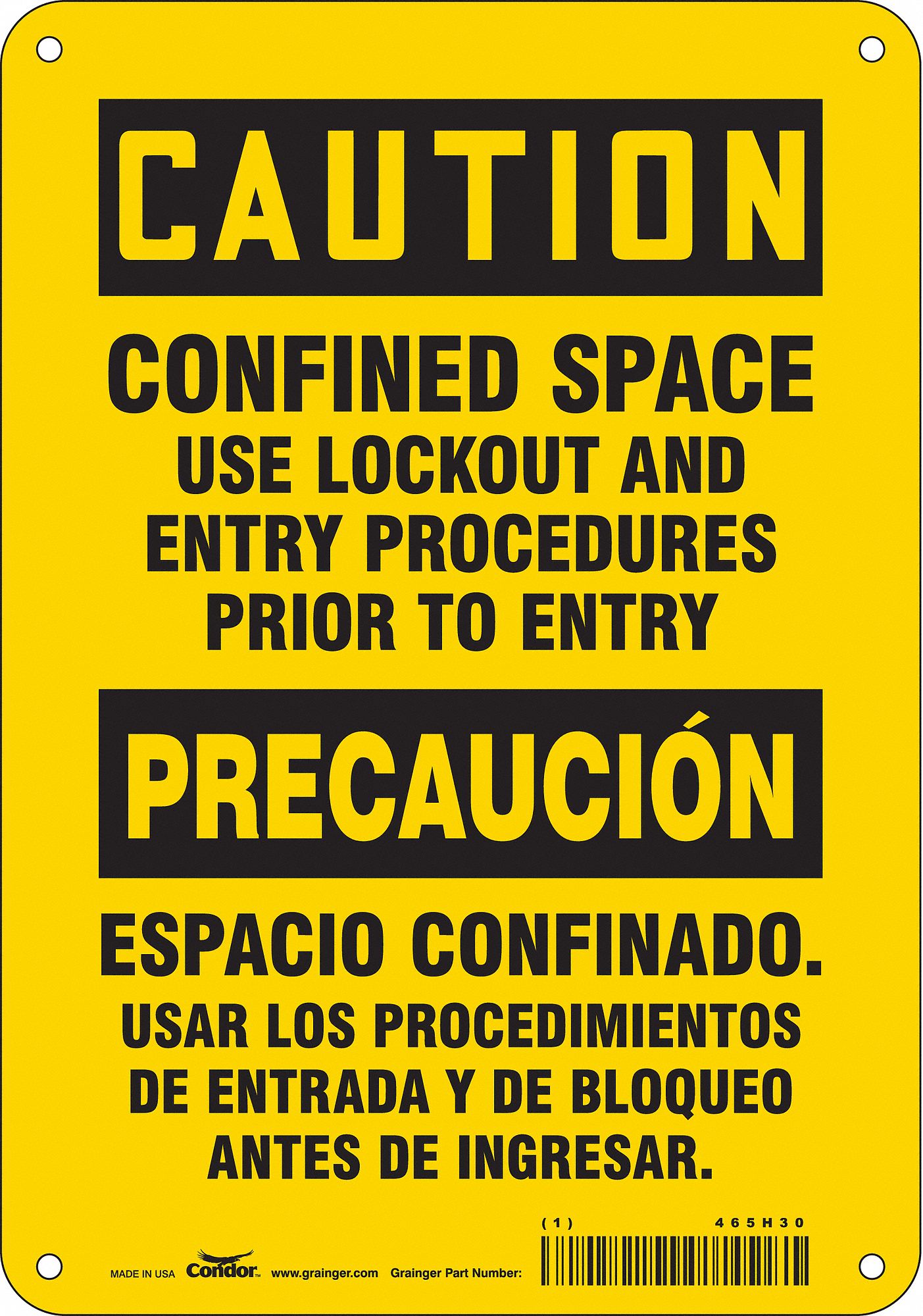 Safety Sign: Aluminum, Mounting Holes Sign Mounting, 7 in x 10 in Nominal Sign Size, 0.032 in Thick