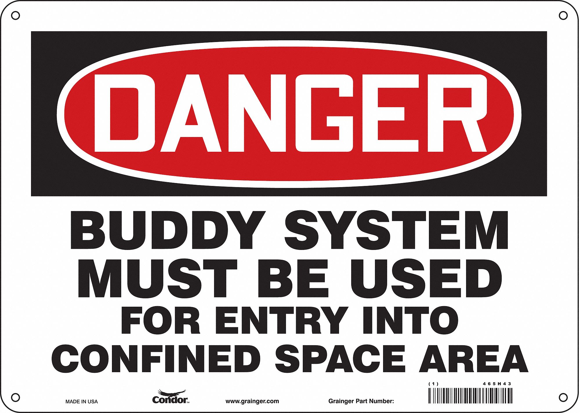 Safety Sign: Polyethylene, Mounting Holes Sign Mounting, 10 in x 14 in Nominal Sign Size, Danger