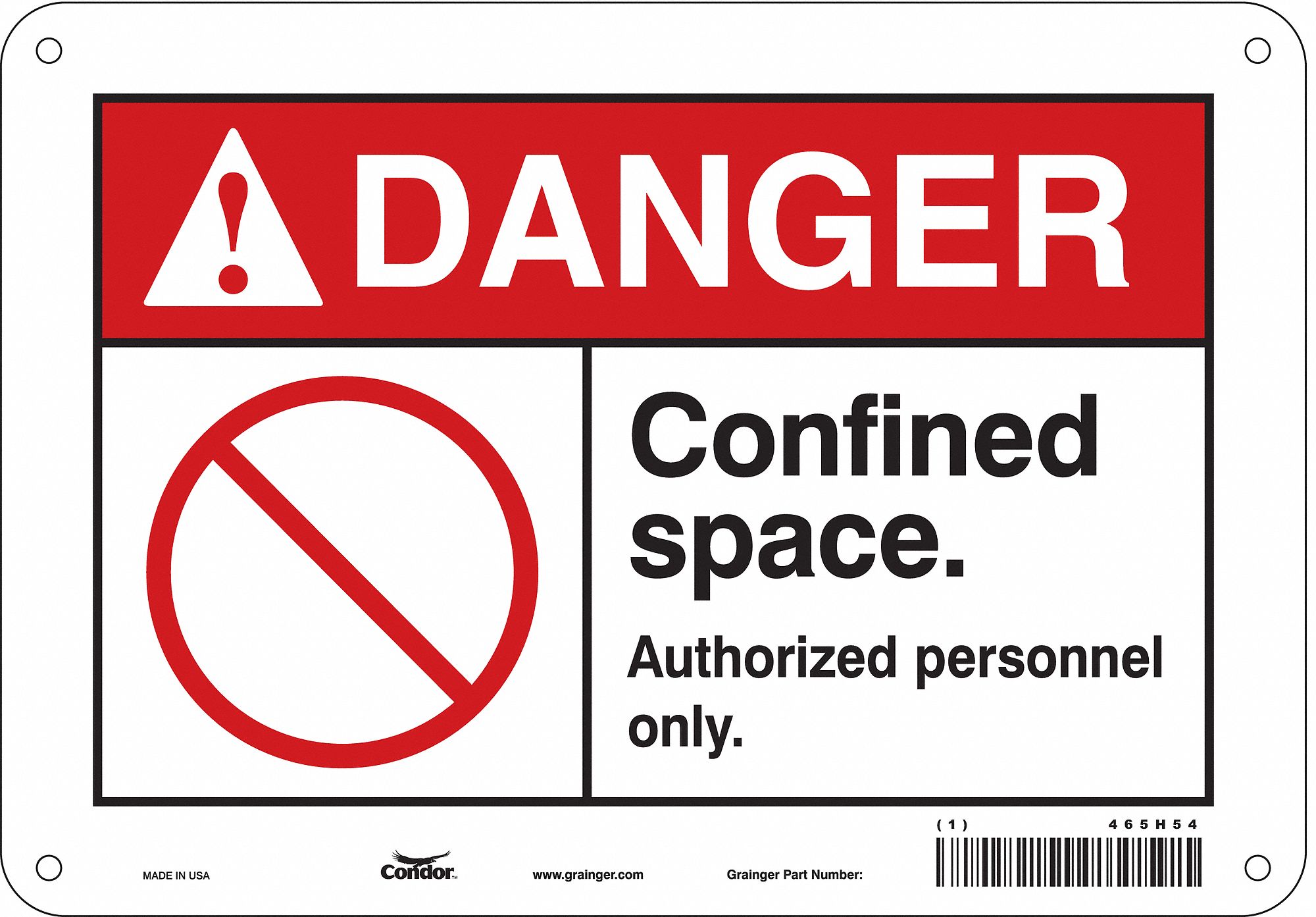Safety Sign: Aluminum, Mounting Holes Sign Mounting, 7 in x 10 in Nominal Sign Size, 0.032 in Thick
