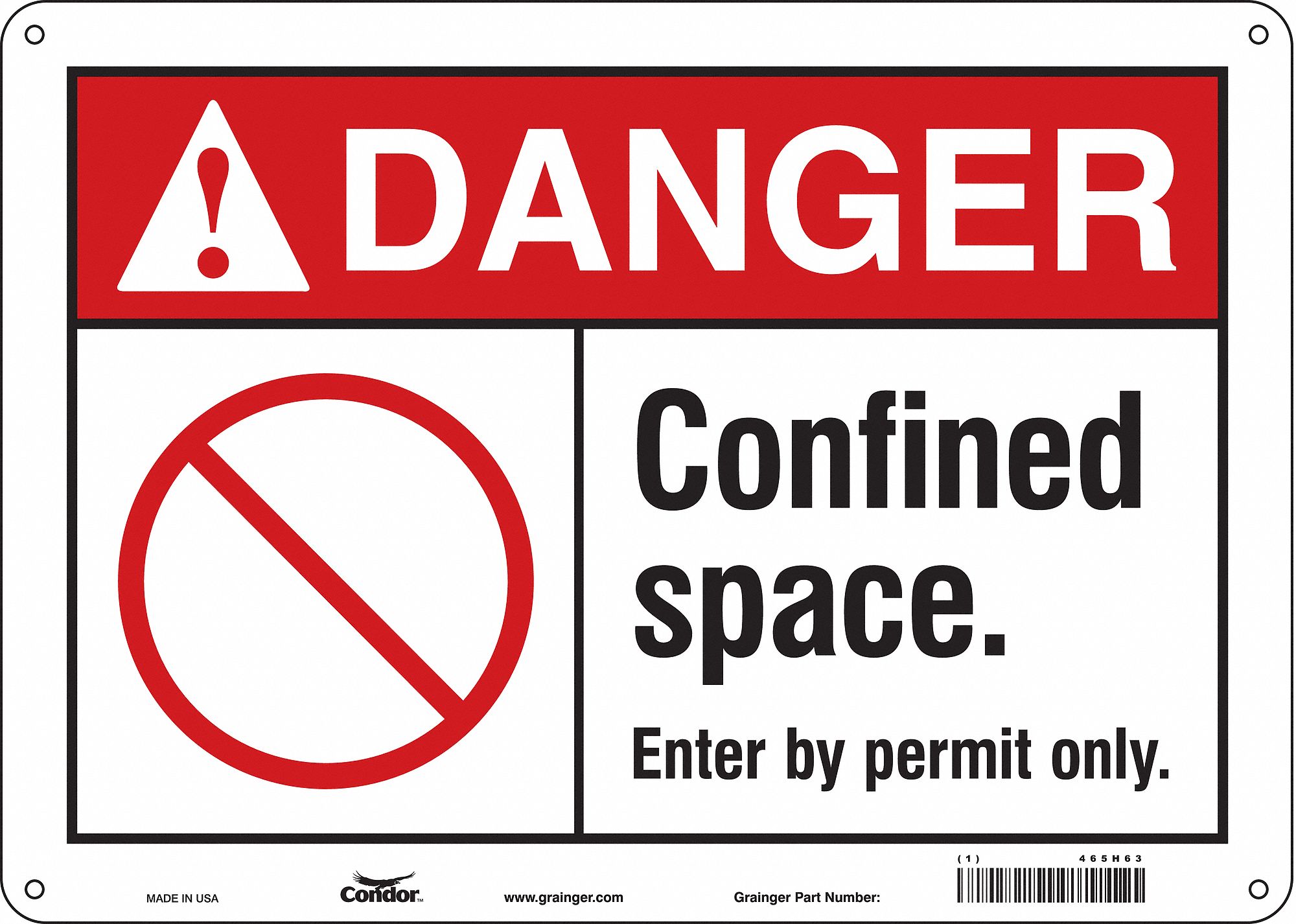 Safety Sign: Aluminum, Mounting Holes Sign Mounting, 10 in x 14 in Nominal Sign Size, 0.032 in Thick