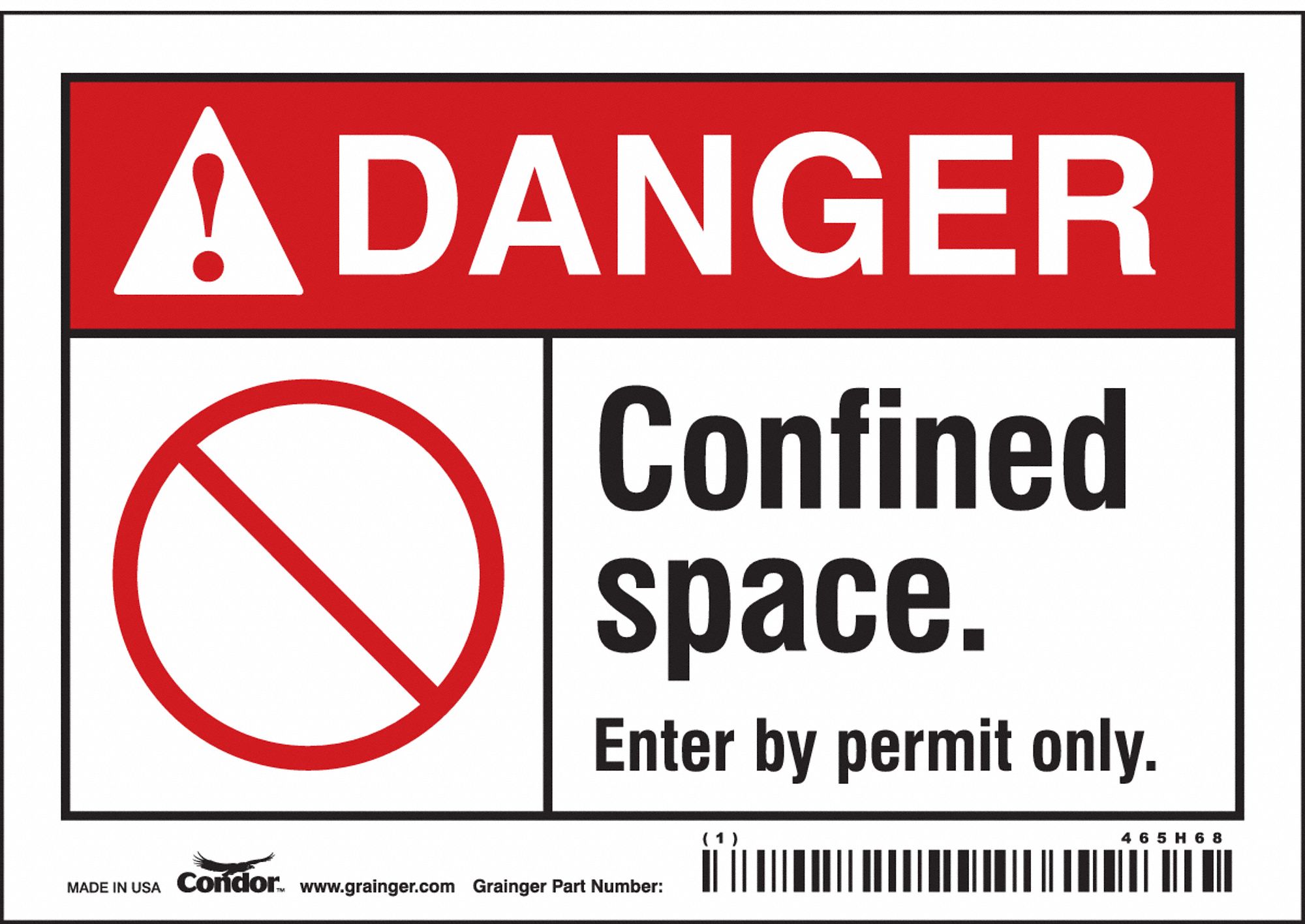 Safety Sign: Vinyl, Adhesive Sign Mounting, 3 1/2 in x 5 in Nominal Sign Size, Not Retroreflective