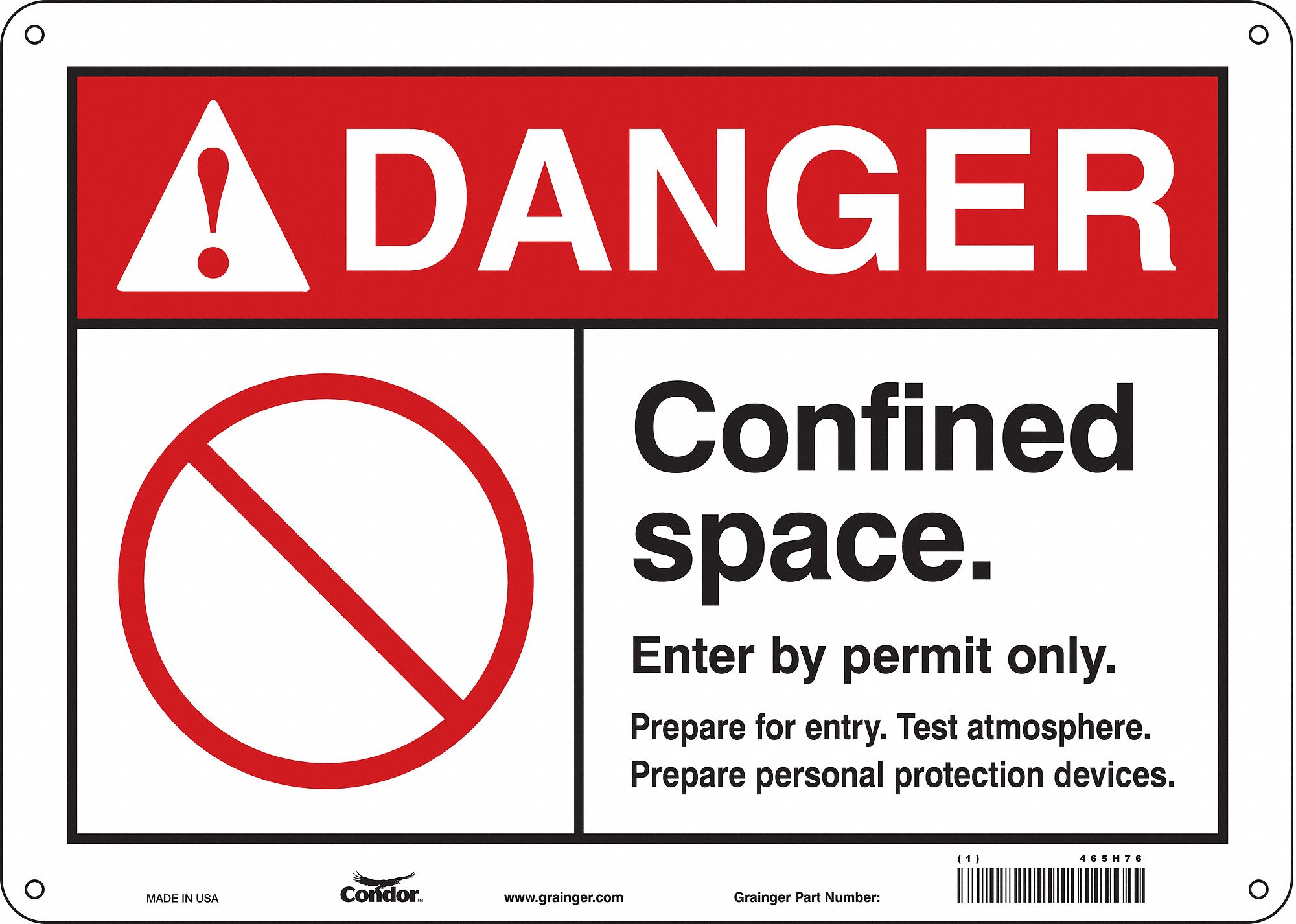 Safety Sign: Polyethylene, Mounting Holes Sign Mounting, 10 in x 14 in Nominal Sign Size