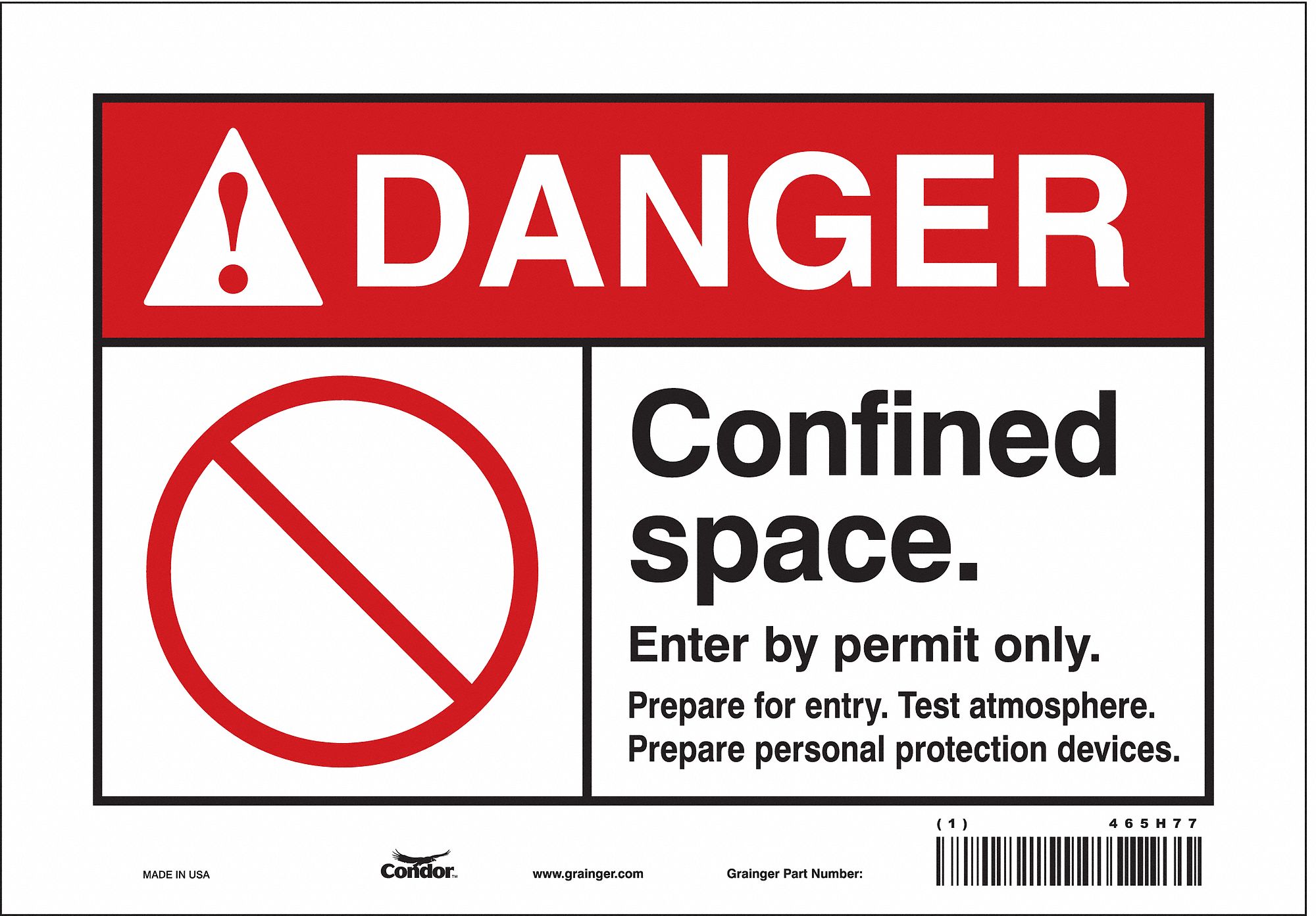 Safety Sign: Vinyl, Adhesive Sign Mounting, 7 in x 10 in Nominal Sign Size, Not Retroreflective