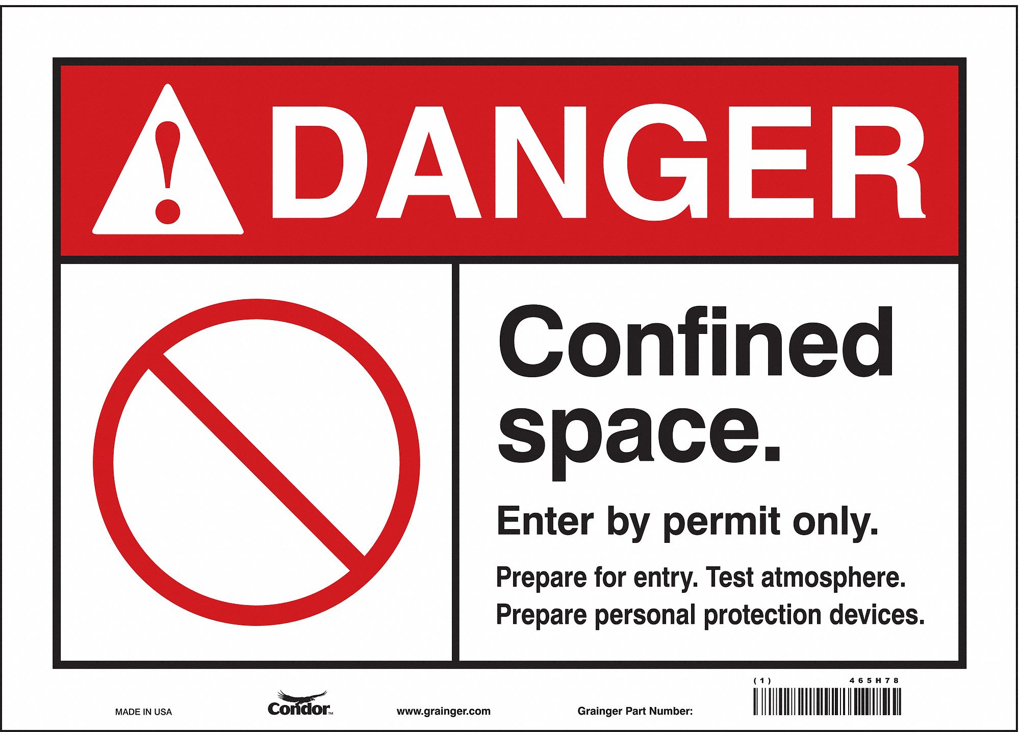 Safety Sign: Vinyl, Adhesive Sign Mounting, 10 in x 14 in Nominal Sign Size, Not Retroreflective
