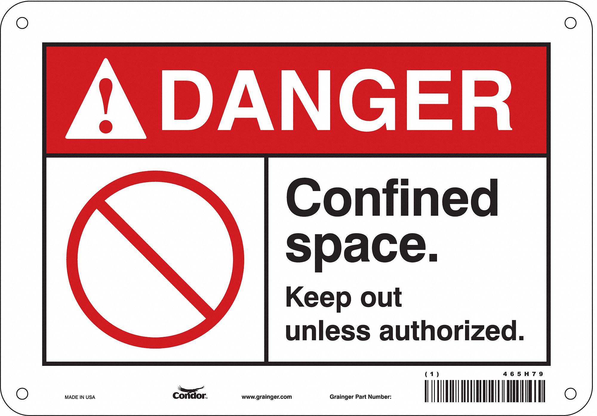 Safety Sign: Aluminum, Mounting Holes Sign Mounting, 7 in x 10 in Nominal Sign Size, 0.032 in Thick