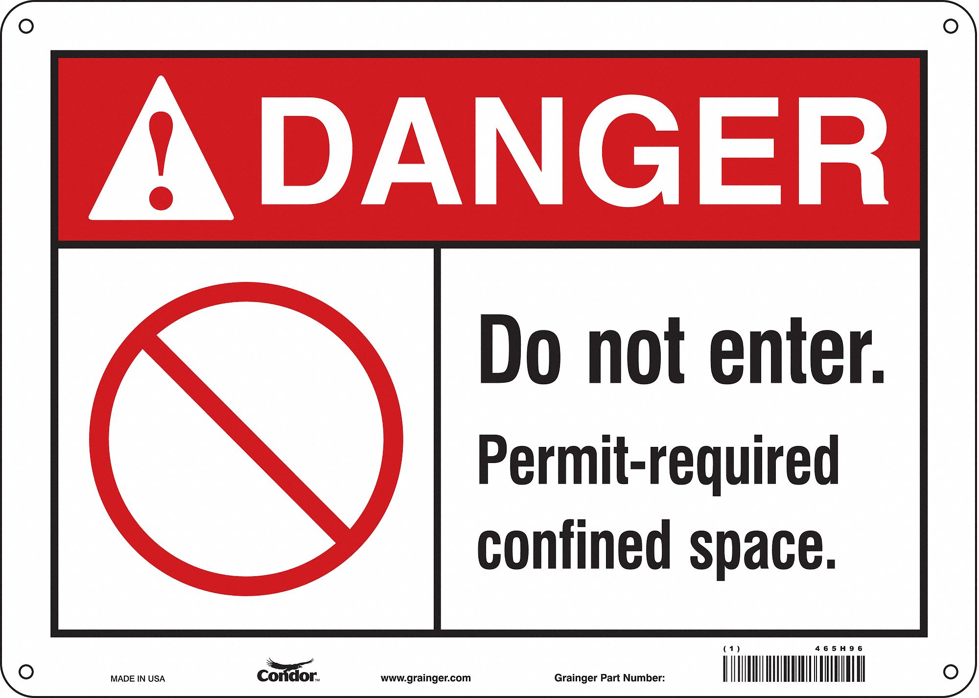 Safety Sign: Aluminum, Mounting Holes Sign Mounting, 10 in x 14 in Nominal Sign Size, 0.032 in Thick