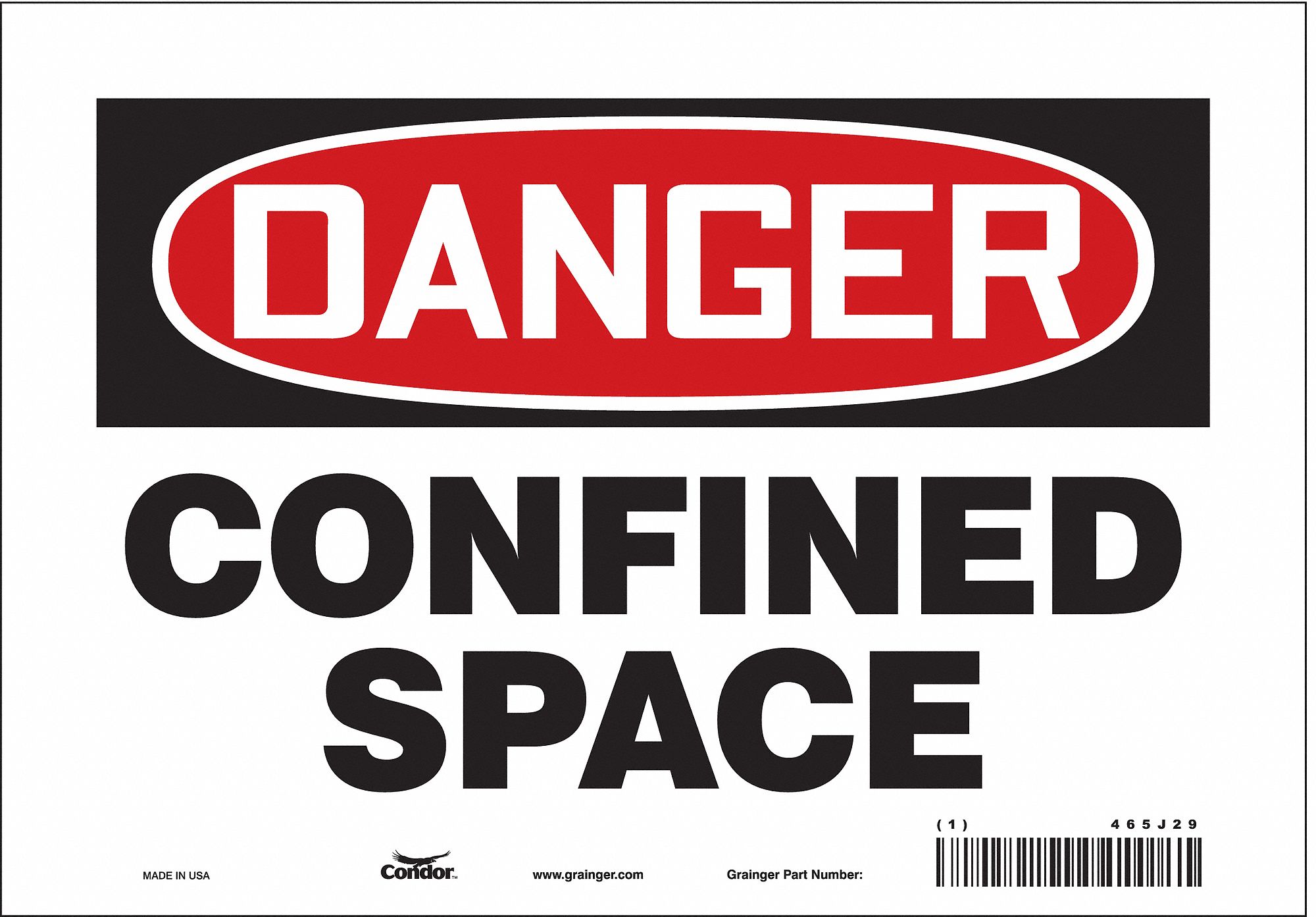SAFETY SIGN, VINYL, ADHESIVE MOUNT, 7 IN X 10 IN NOMINAL SIGN SIZE, NOT RETROREFLECTIVE, CONFINED SPACE