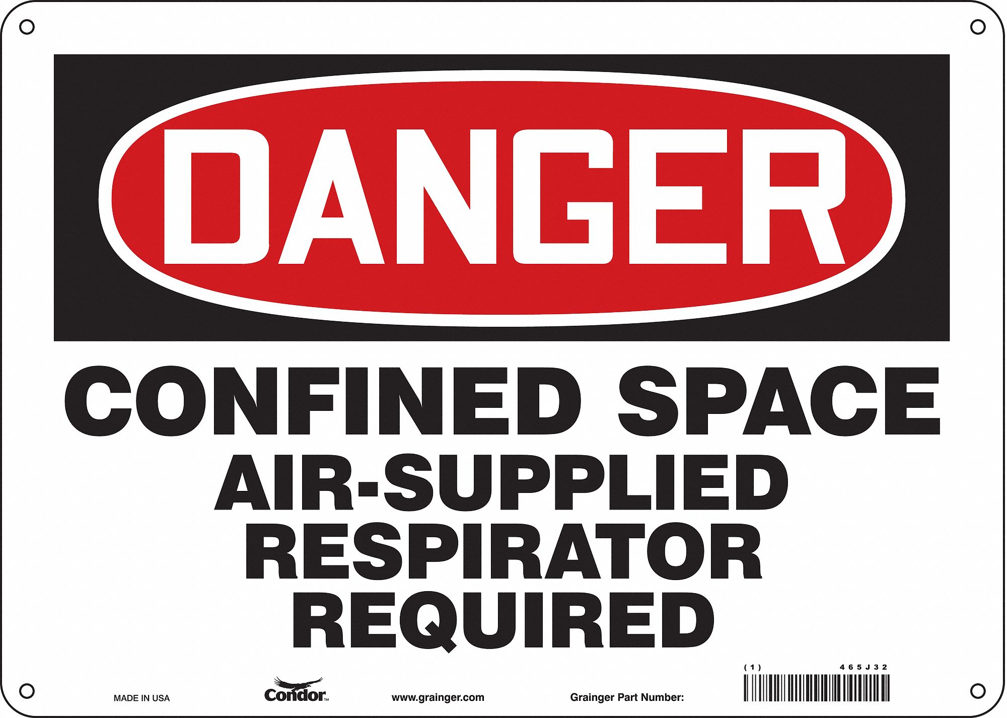 Safety Sign: Aluminum, Mounting Holes Sign Mounting, 10 in x 14 in Nominal Sign Size, 0.032 in Thick