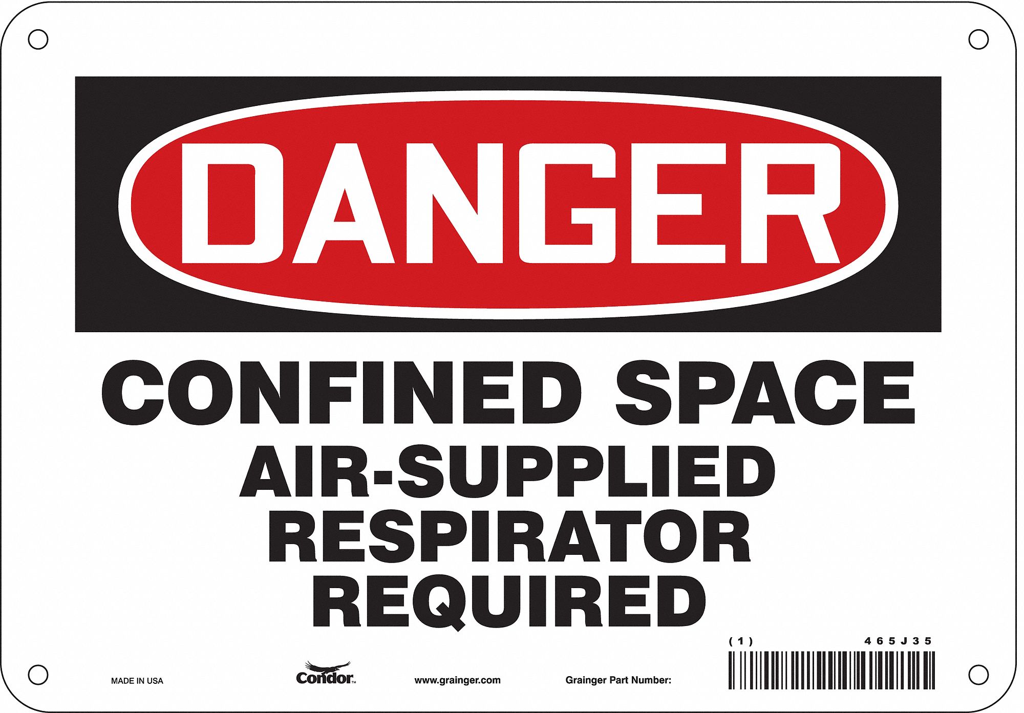 Safety Sign: Polyethylene, Mounting Holes Sign Mounting, 7 in x 10 in Nominal Sign Size, Danger