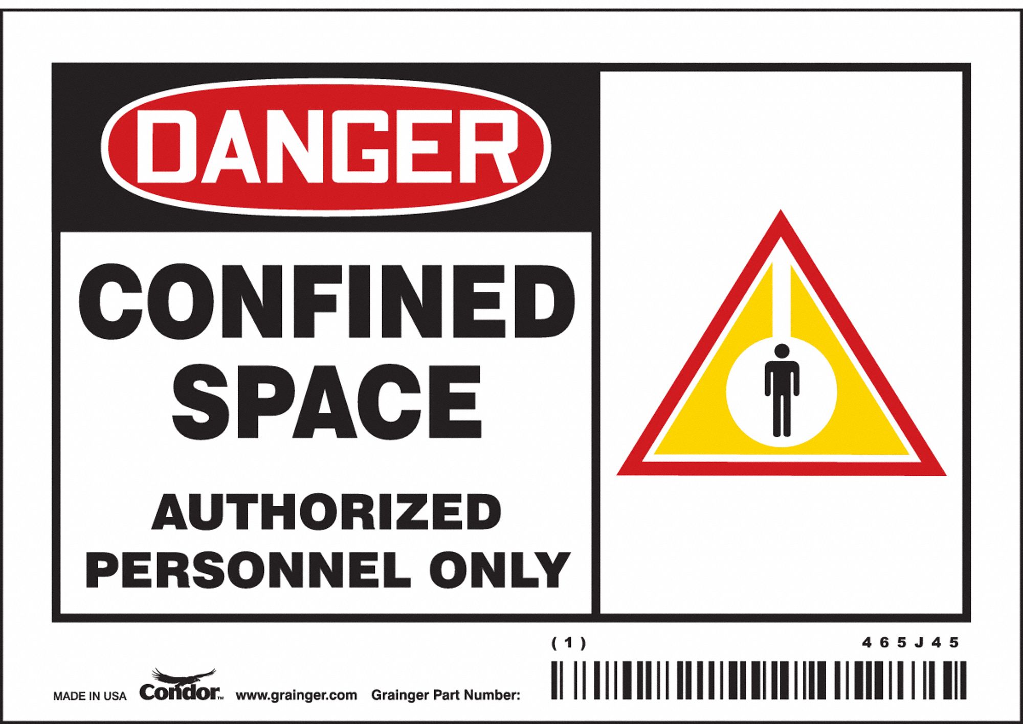 SAFETY SIGN, VINYL, ADHESIVE MOUNT, 3½ X 5 IN, NOT RETROREFLECTIVE, CONFINED SPACE AUTHORIZED PERSONNEL ONLY.
