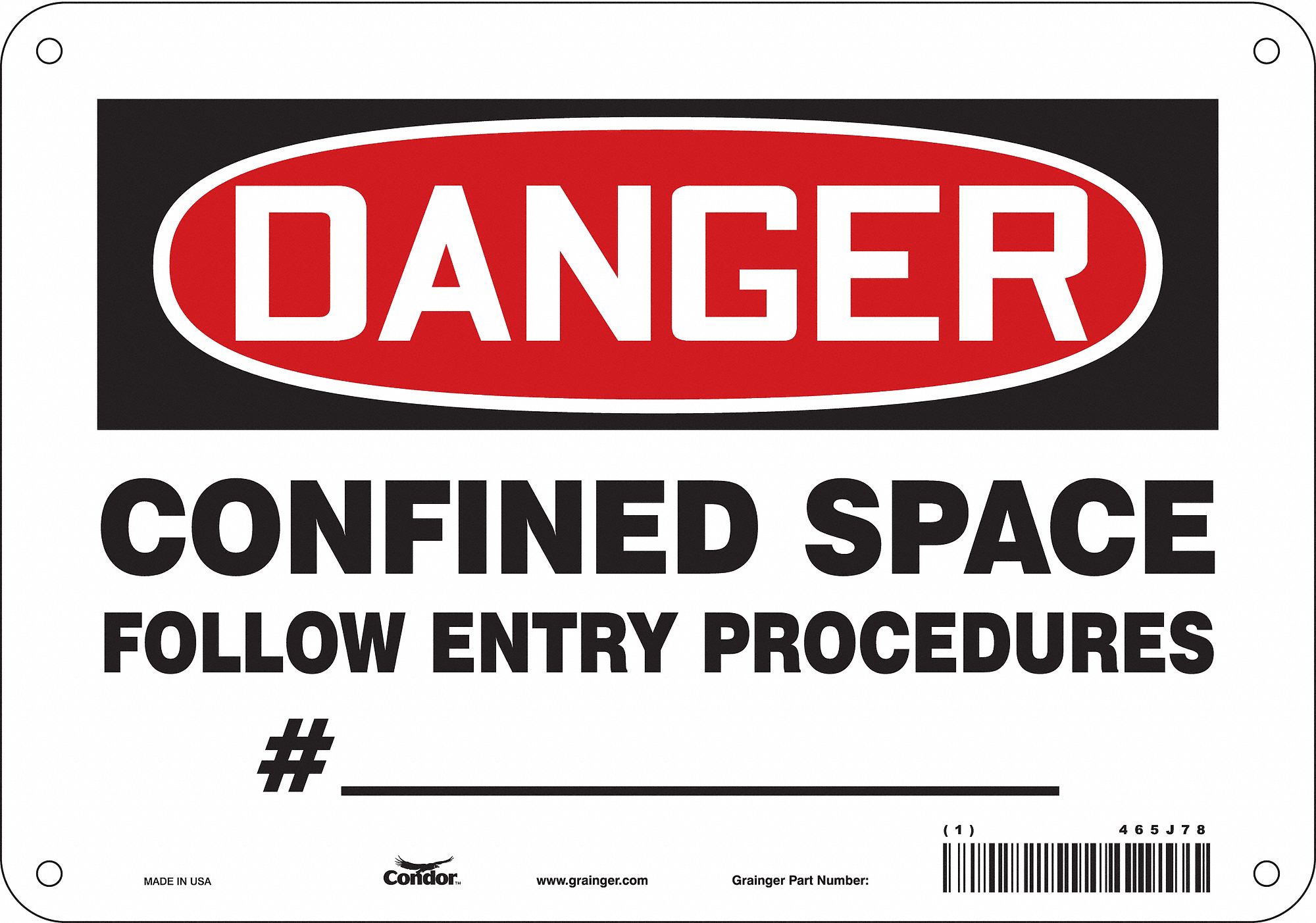 Safety Sign: Polyethylene, Mounting Holes Sign Mounting, 7 in x 10 in Nominal Sign Size, Danger