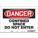 SAFETY SIGN, VINYL, ADHESIVE MOUNT, 7 IN X 10 IN NOMINAL SIGN SIZE, NOT RETROREFLECTIVE, CONFINED SPACE DO NOT ENTER