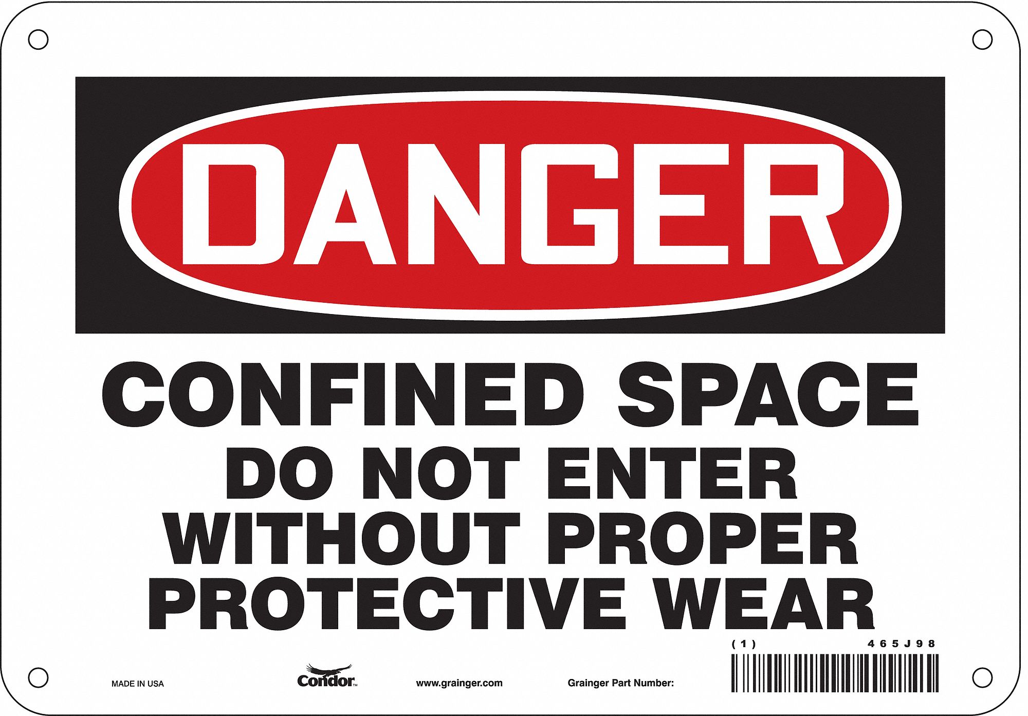 Safety Sign: Aluminum, Mounting Holes Sign Mounting, 7 in x 10 in Nominal Sign Size, 0.032 in Thick