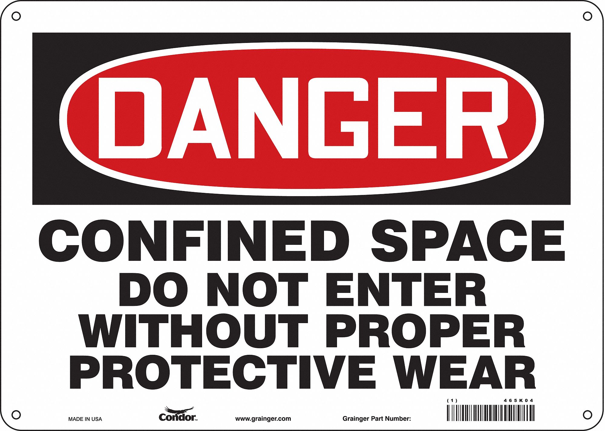 Safety Sign: Polyethylene, Mounting Holes Sign Mounting, 10 in x 14 in Nominal Sign Size, Danger