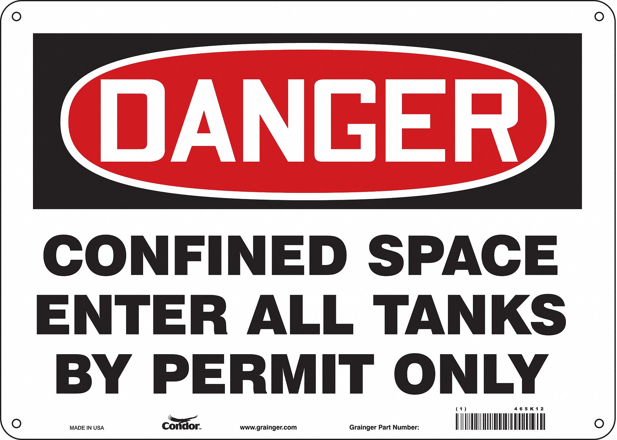 Safety Sign: Polyethylene, Mounting Holes Sign Mounting, 10 in x 14 in Nominal Sign Size, Danger