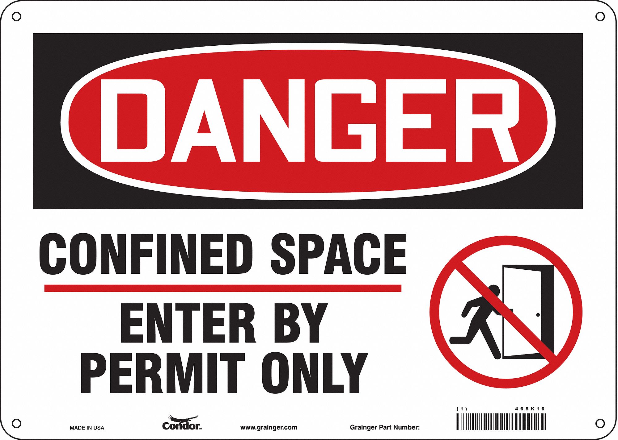 Safety Sign: Aluminum, Mounting Holes Sign Mounting, 10 in x 14 in Nominal Sign Size, 0.032 in Thick