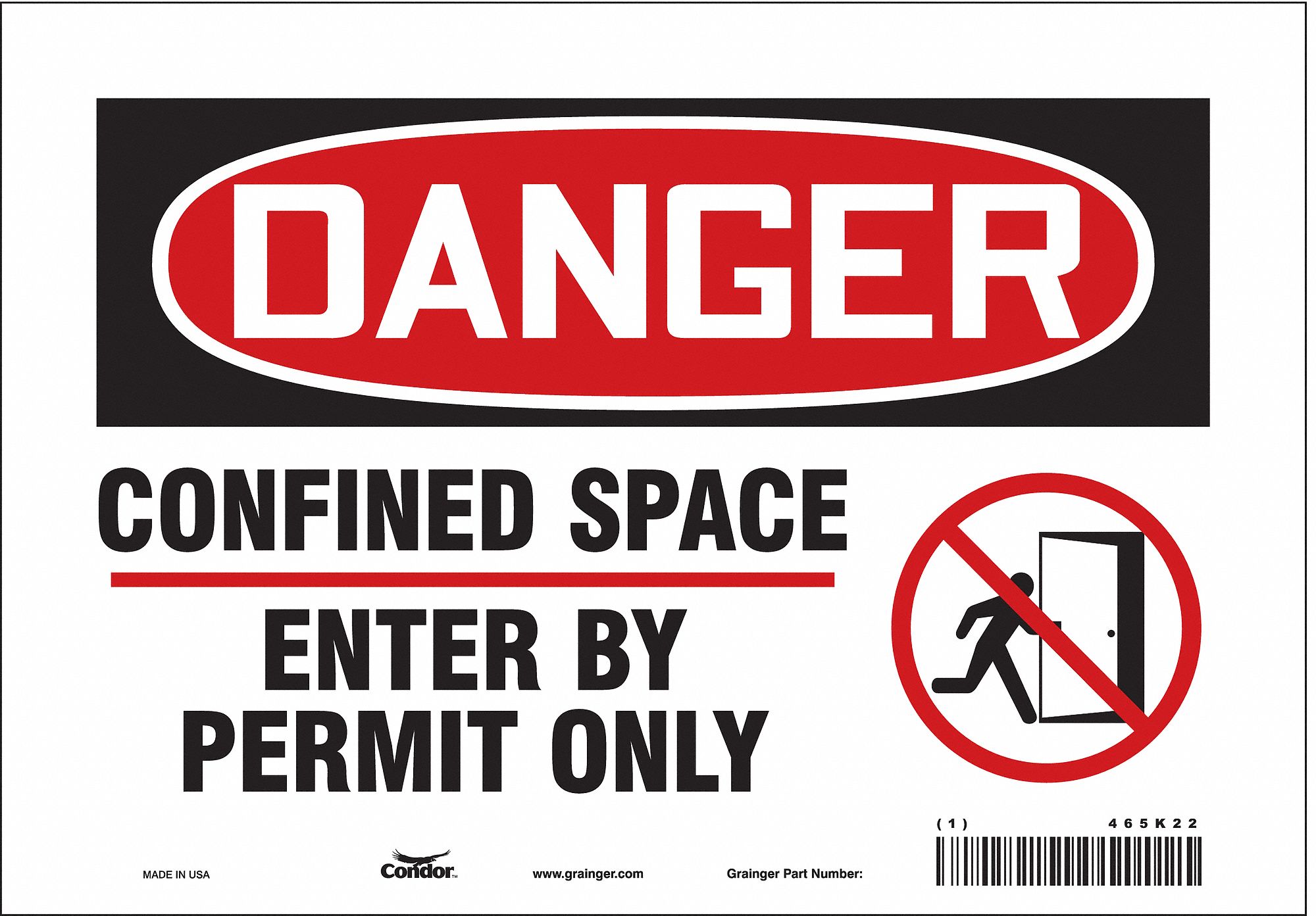SAFETY SIGN, VINYL, ADHESIVE MOUNT, 7 X 10IN NOMINAL SIGN SIZE, NOT RETROREFLECTIVE, CONFINED SPACE ENTER BY PERMIT ONLY