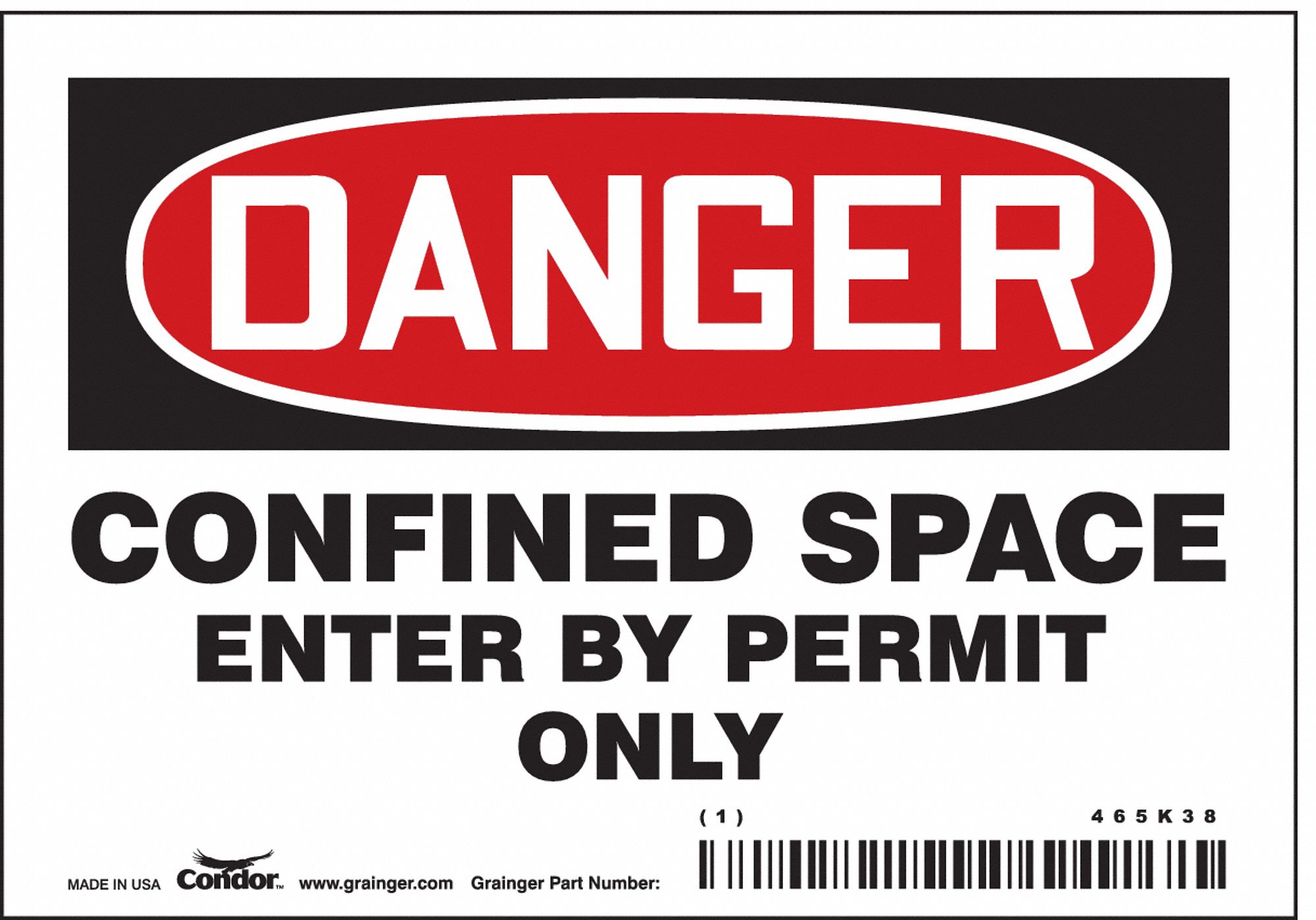 SAFETY SIGN, VINYL, ADHESIVE MOUNT, 3½ X 5IN NOMINAL SIGN SIZE, NOT RETROREFLECTIVE, CONFINED SPACE ENTRY BY PERMIT ONLY