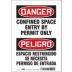 Danger/Peligro: Confined Space Entry By Permit Only/Espacio Restringido Se Necesita Permiso De Entrada Signs