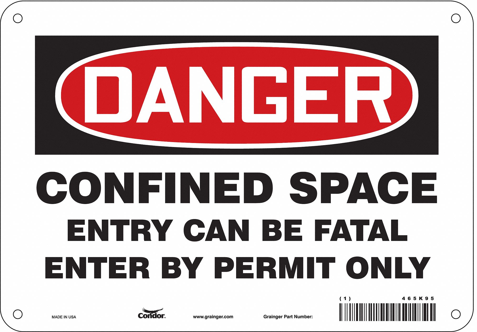 Safety Sign: Aluminum, Mounting Holes Sign Mounting, 7 in x 10 in Nominal Sign Size, 0.032 in Thick