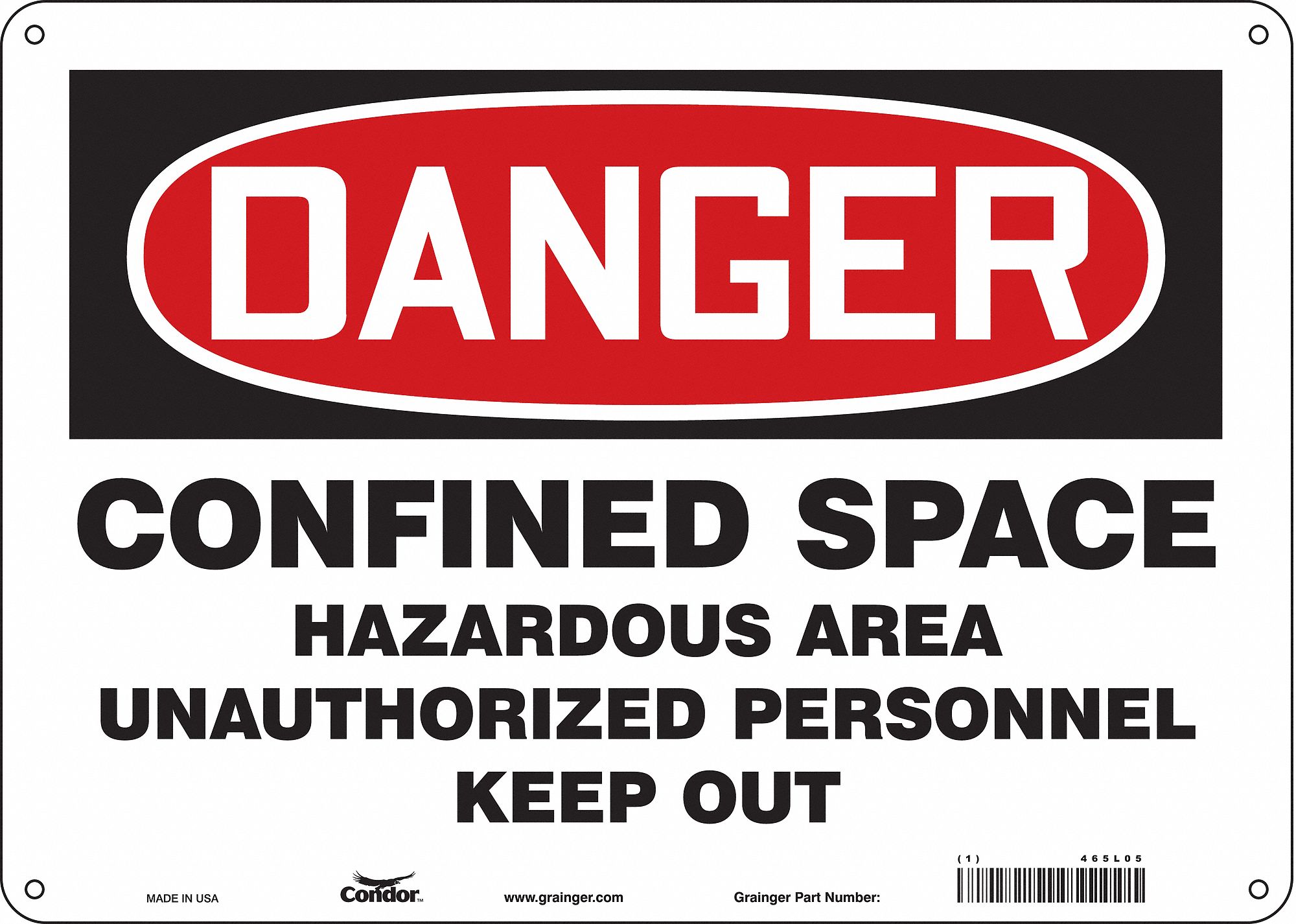 Safety Sign: Aluminum, Mounting Holes Sign Mounting, 10 in x 14 in Nominal Sign Size, 0.032 in Thick