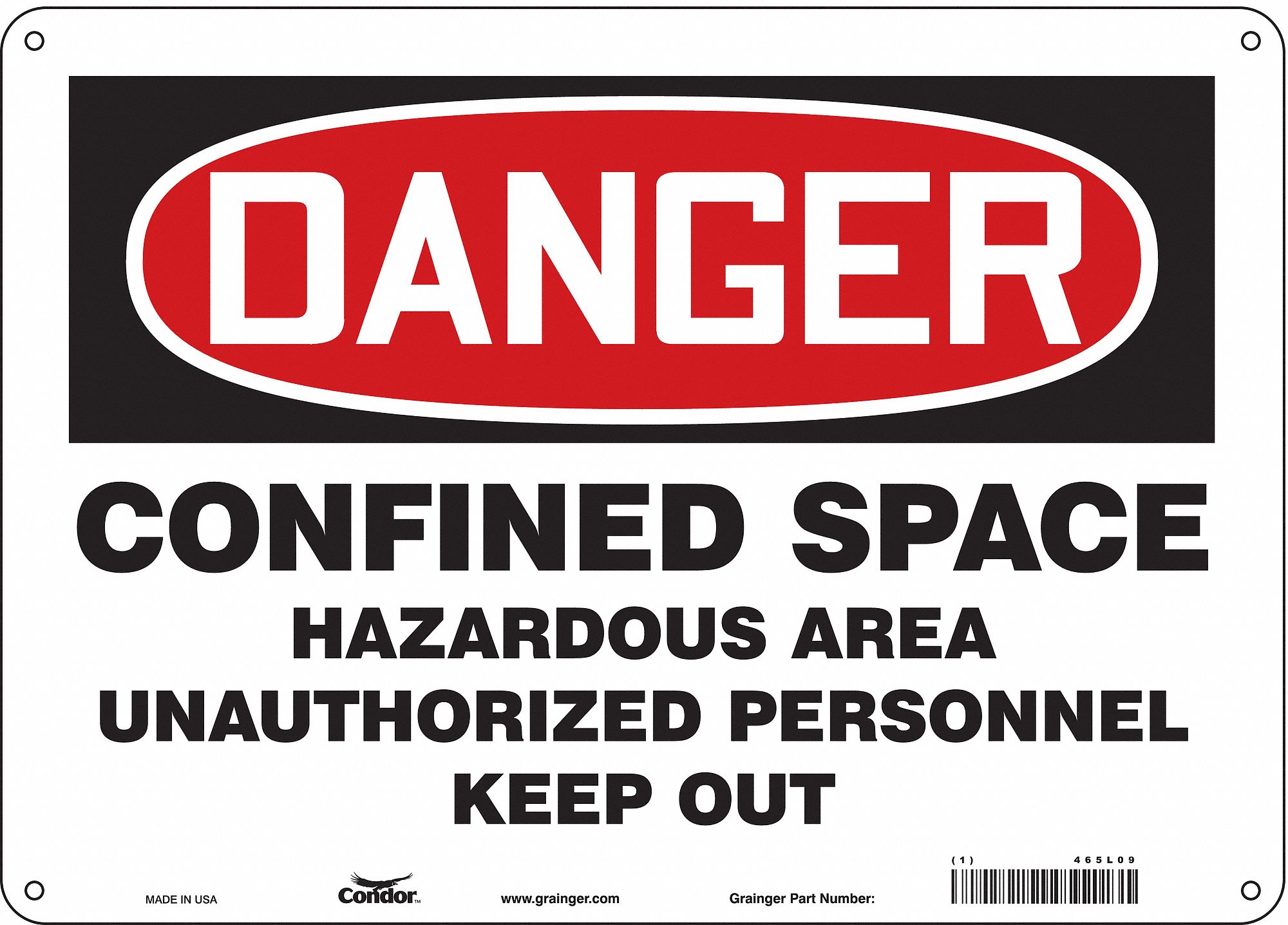Safety Sign: Polyethylene, Mounting Holes Sign Mounting, 10 in x 14 in Nominal Sign Size, Danger