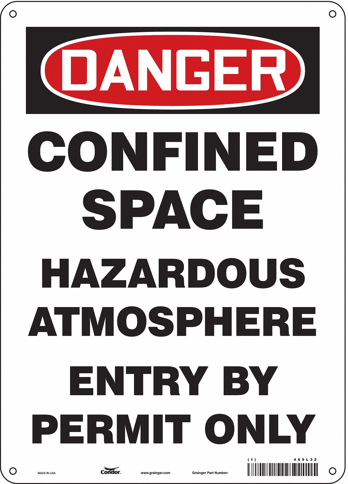 Safety Sign: Aluminum, Mounting Holes Sign Mounting, 14 in x 10 in Nominal Sign Size, 0.032 in Thick
