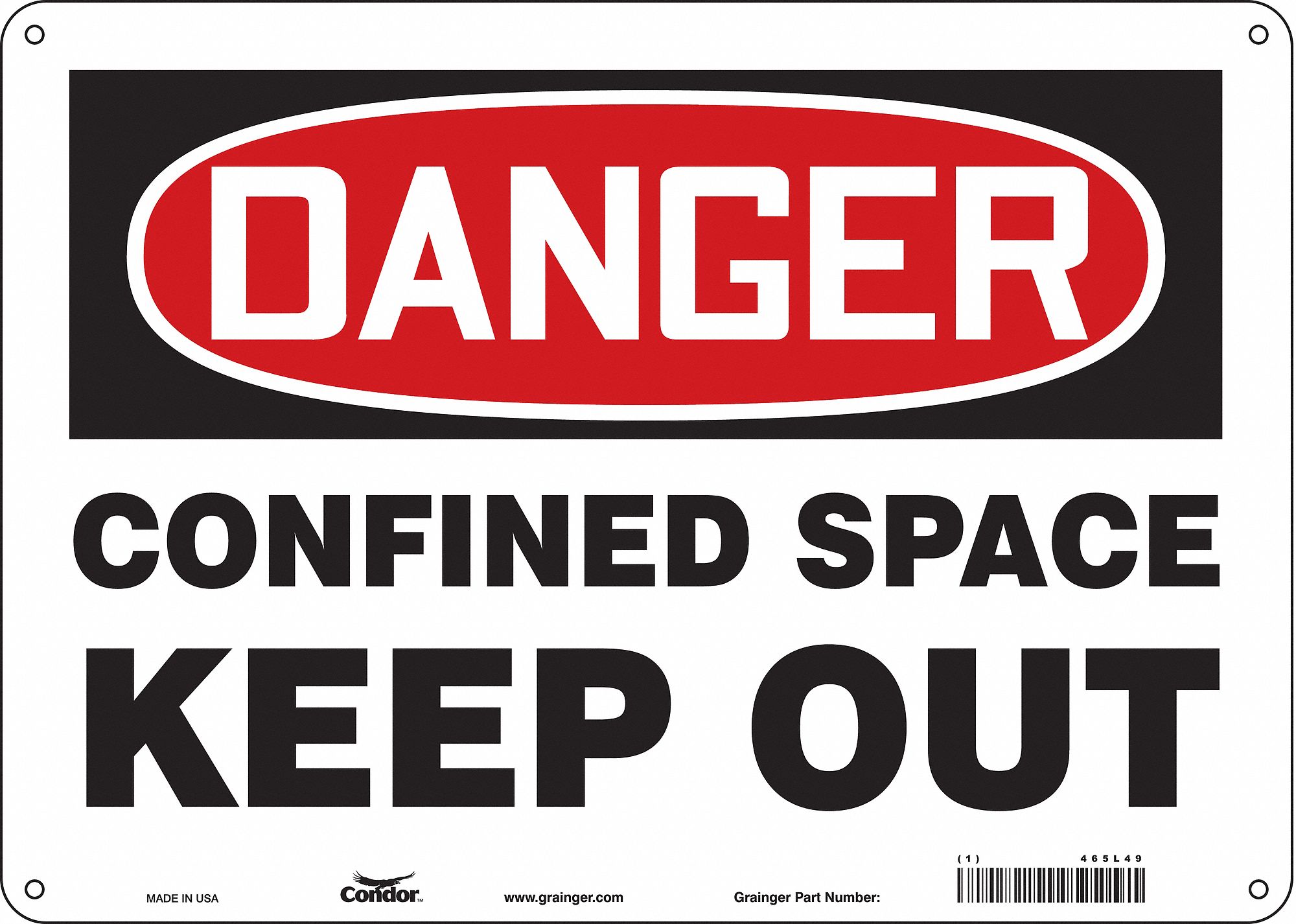 Safety Sign: Aluminum, Mounting Holes Sign Mounting, 10 in x 14 in Nominal Sign Size, 0.032 in Thick