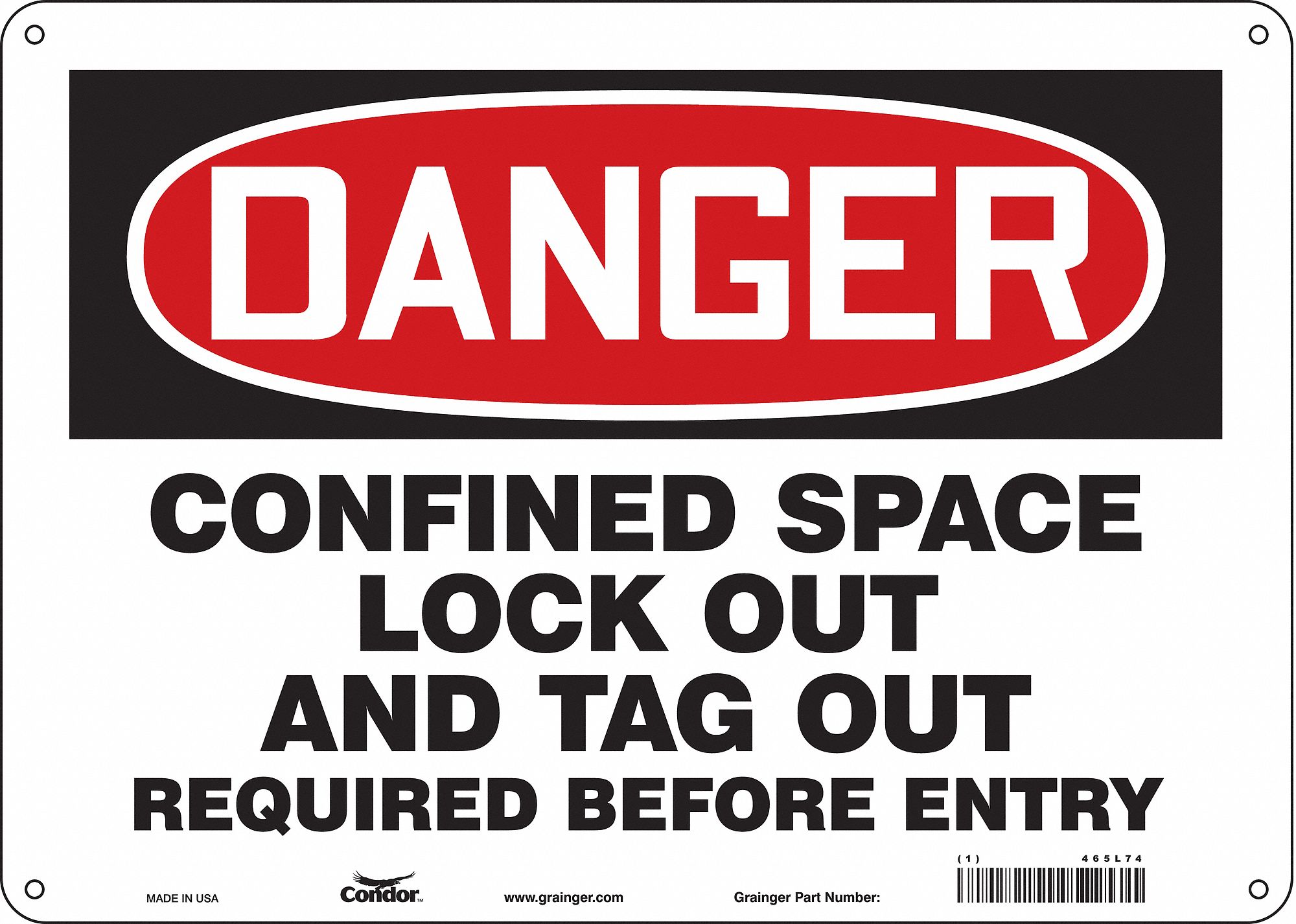 Safety Sign: Aluminum, Mounting Holes Sign Mounting, 10 in x 14 in Nominal Sign Size, 0.032 in Thick