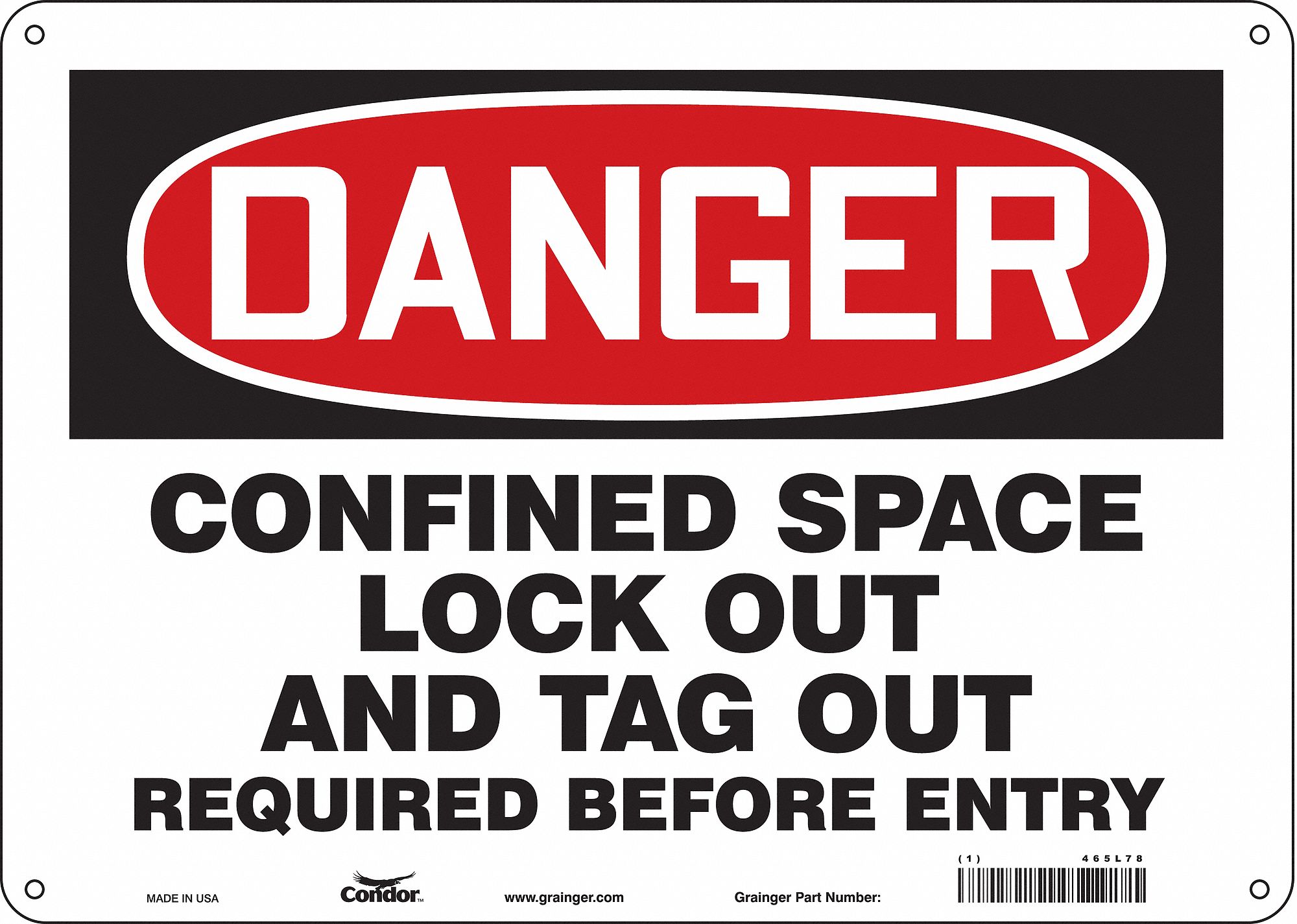 Safety Sign: Polyethylene, Mounting Holes Sign Mounting, 10 in x 14 in Nominal Sign Size