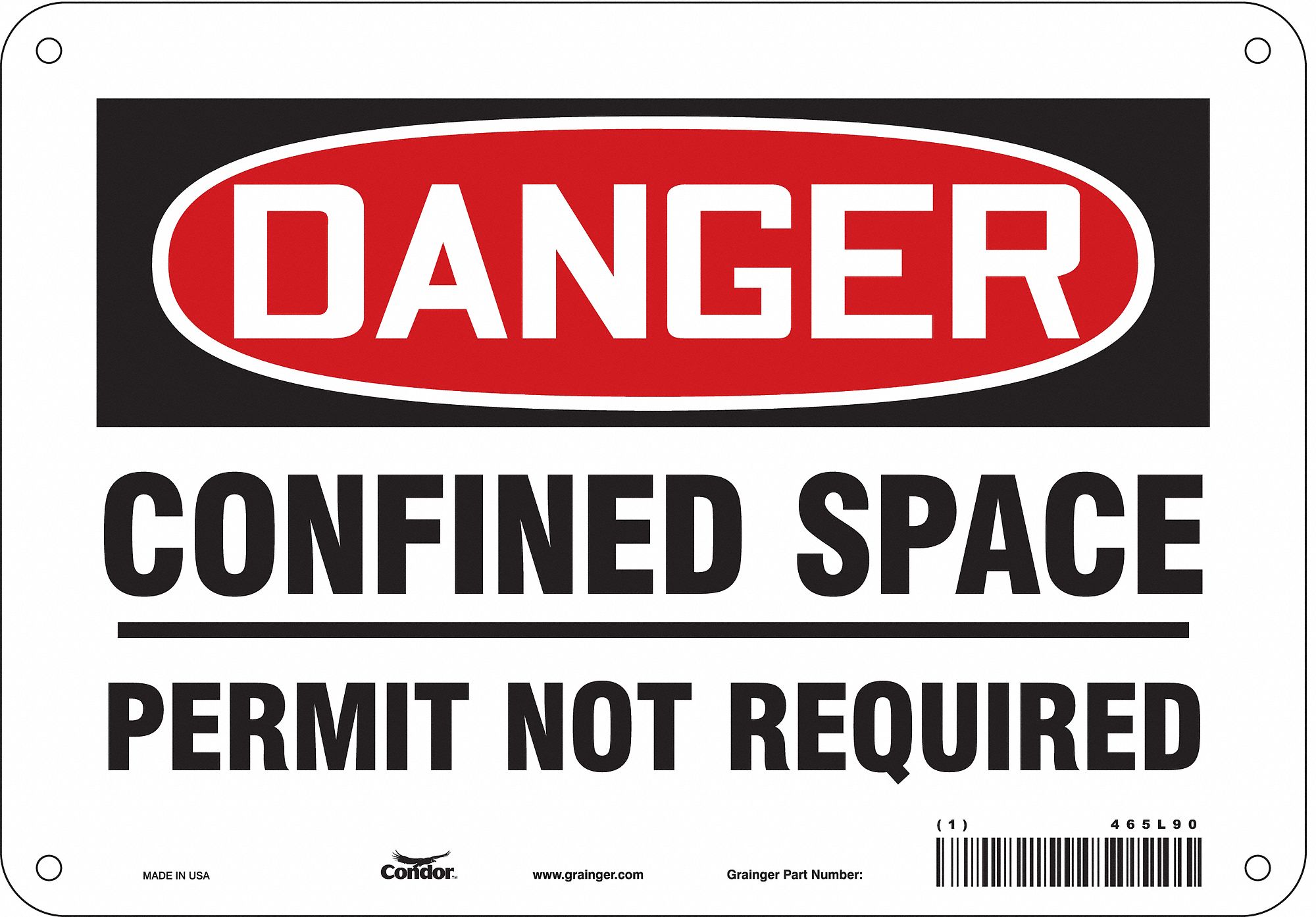 Safety Sign: Aluminum, Mounting Holes Sign Mounting, 7 in x 10 in Nominal Sign Size, 0.032 in Thick