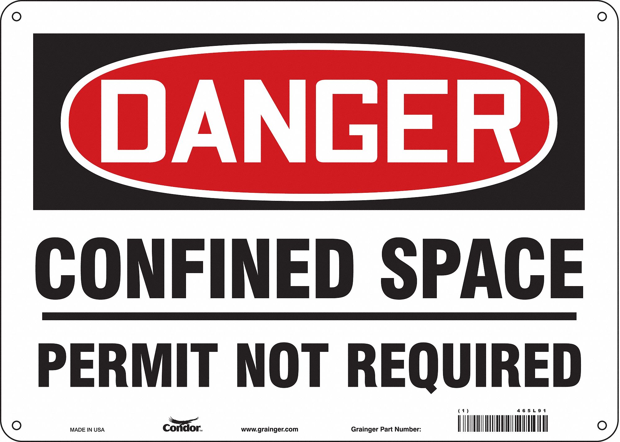 Safety Sign: Aluminum, Mounting Holes Sign Mounting, 10 in x 14 in Nominal Sign Size, 0.032 in Thick