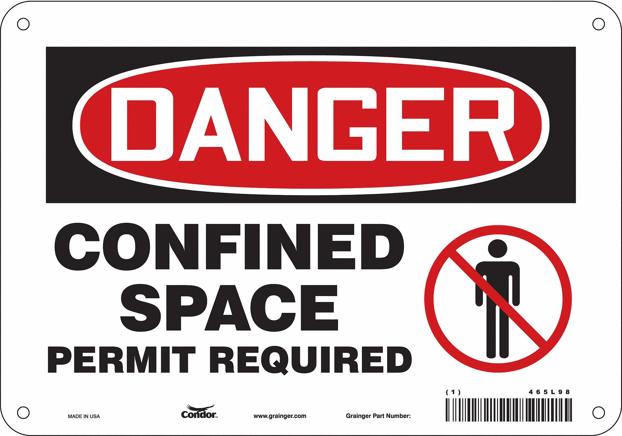 SAFETY SIGN, ALUMINUM, MOUNTING HOLES, 7 IN X 10 IN NOMINAL SIGN SIZE, 0.032 IN THICK, CONFINED SPACE PERMIT REQUIRED