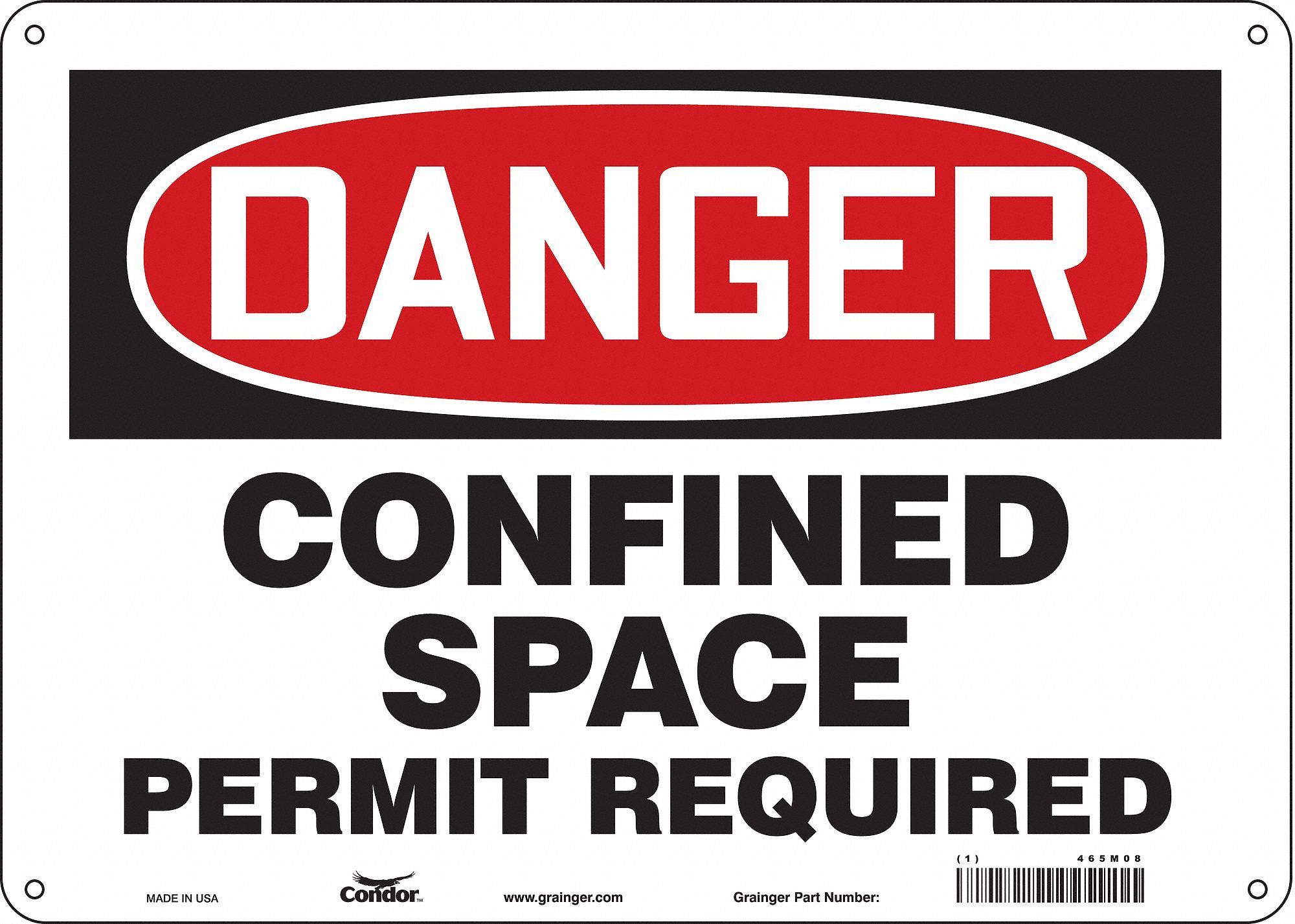 Safety Sign: Aluminum, Mounting Holes Sign Mounting, 10 in x 14 in Nominal Sign Size, 0.032 in Thick