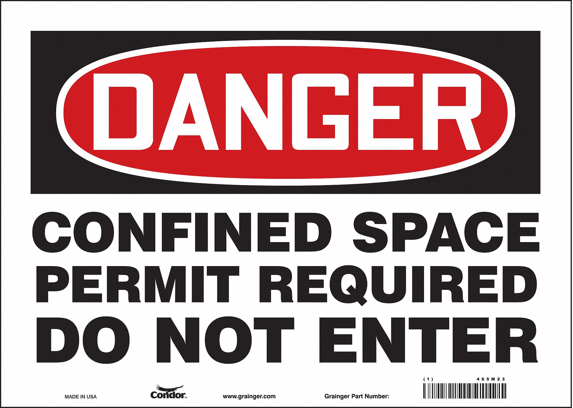 SAFETY SIGN, VINYL, ADHESIVE MOUNT, 10 X 14 IN, NOT RETROREFLECTIVE, CONFINED SPACE PERMIT REQUIRED DO NOT ENTER
